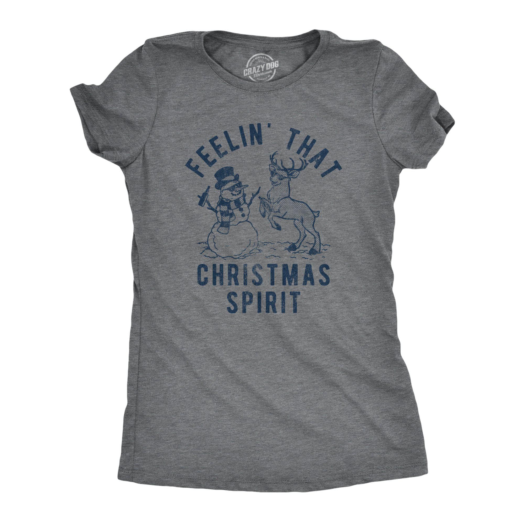 Feelin That Christmas Spirit Women's Tshirt - Crazy Dog T-Shirts