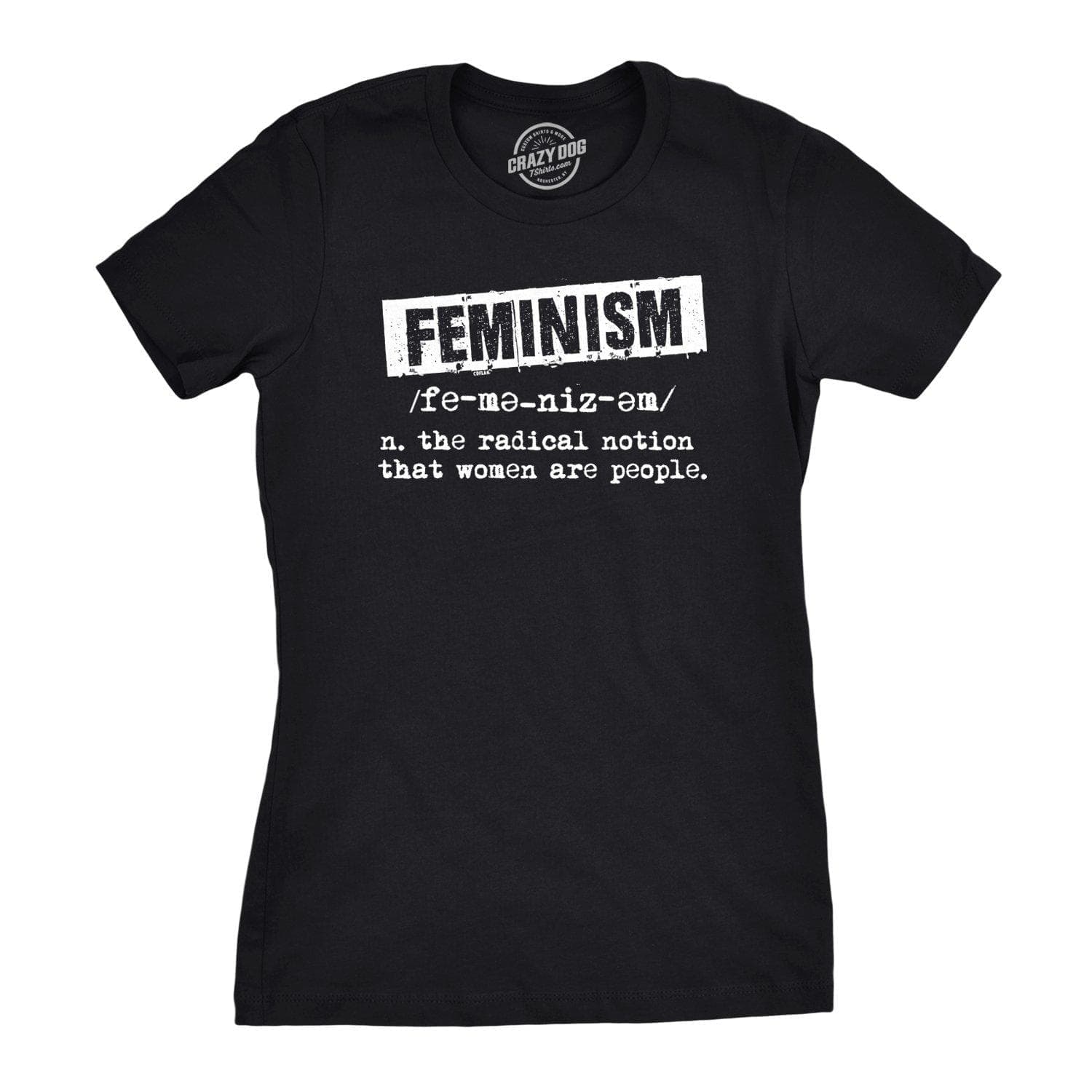 Feminist Definition Women's Tshirt  -  Crazy Dog T-Shirts