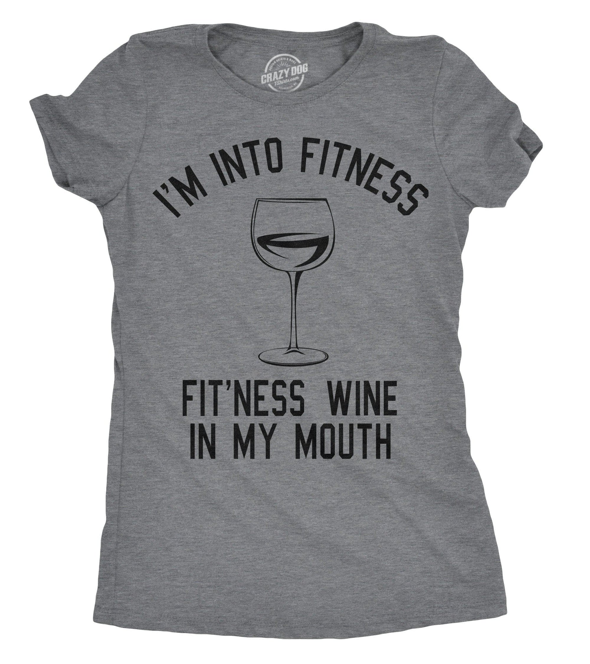 Fitness Wine In My Mouth Women's Tshirt  -  Crazy Dog T-Shirts