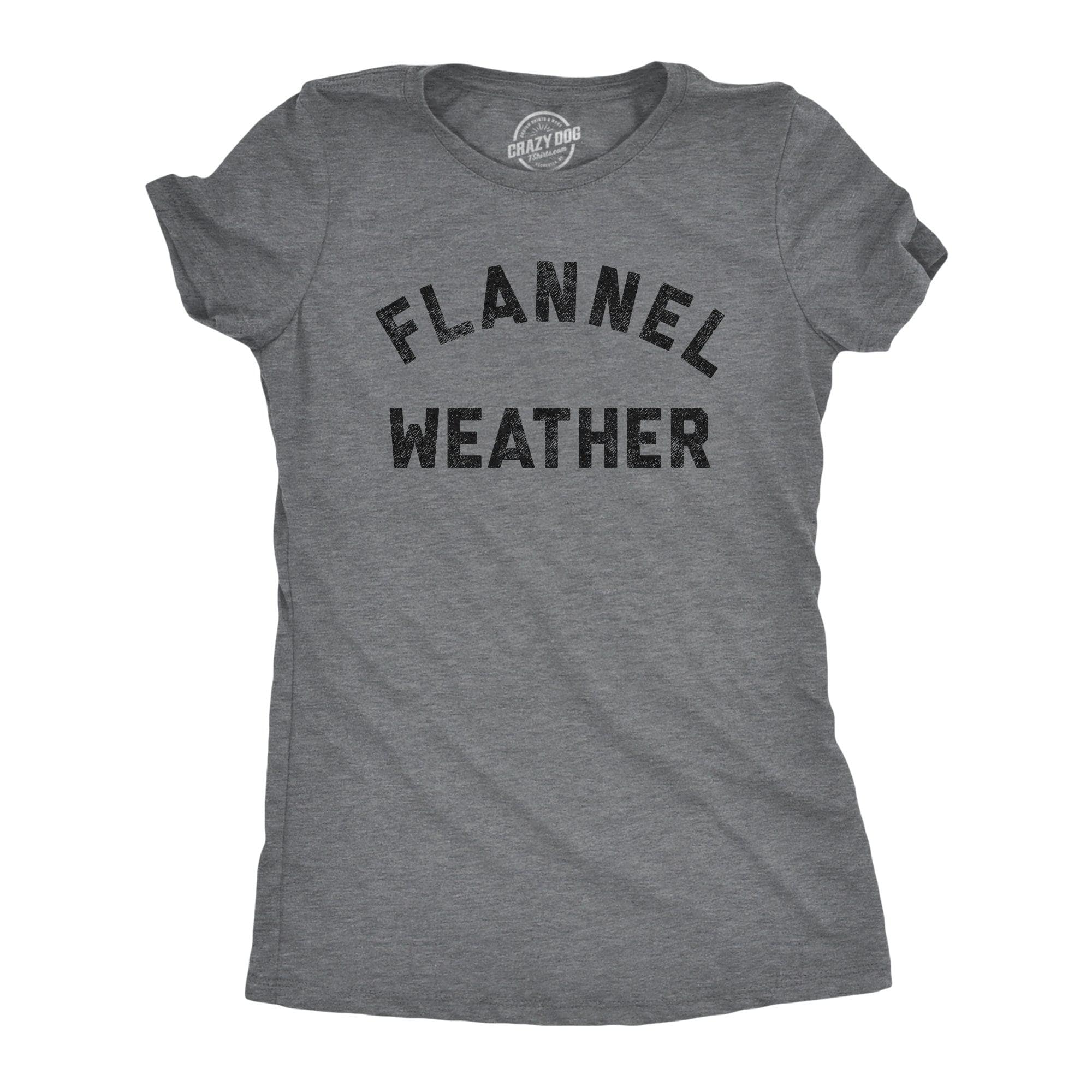 Flannel Weather Women's Tshirt  -  Crazy Dog T-Shirts