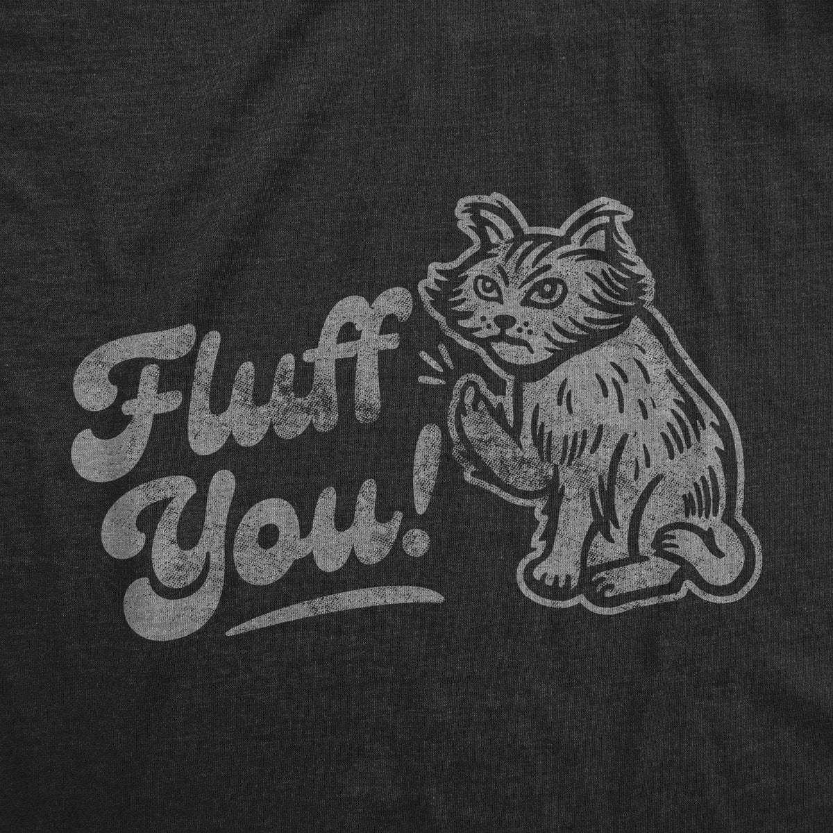 Fluff You Women&#39;s Tshirt - Crazy Dog T-Shirts