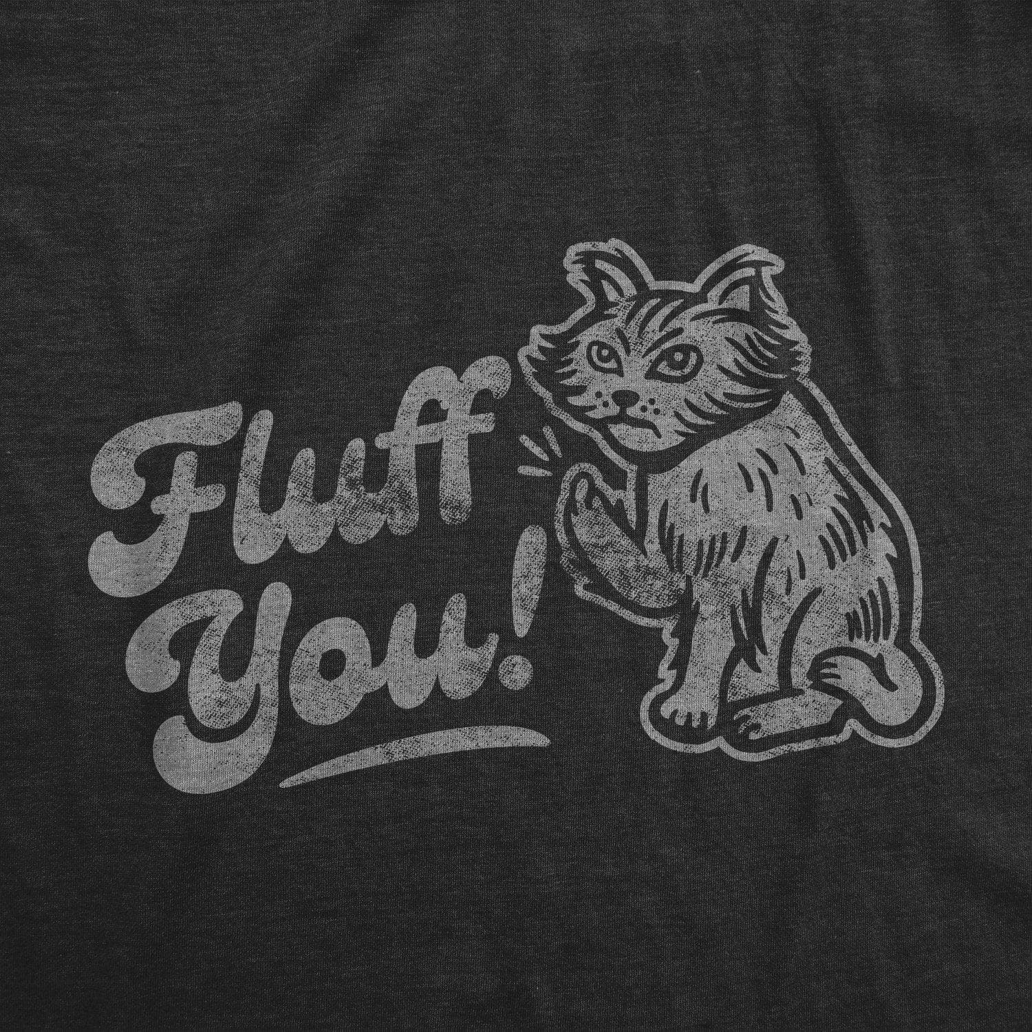 Fluff You Women's Tshirt - Crazy Dog T-Shirts