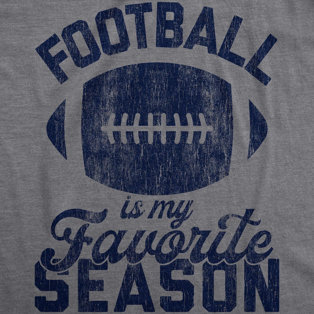 Football Is My Favorite Season Women&#39;s Tshirt - Crazy Dog T-Shirts