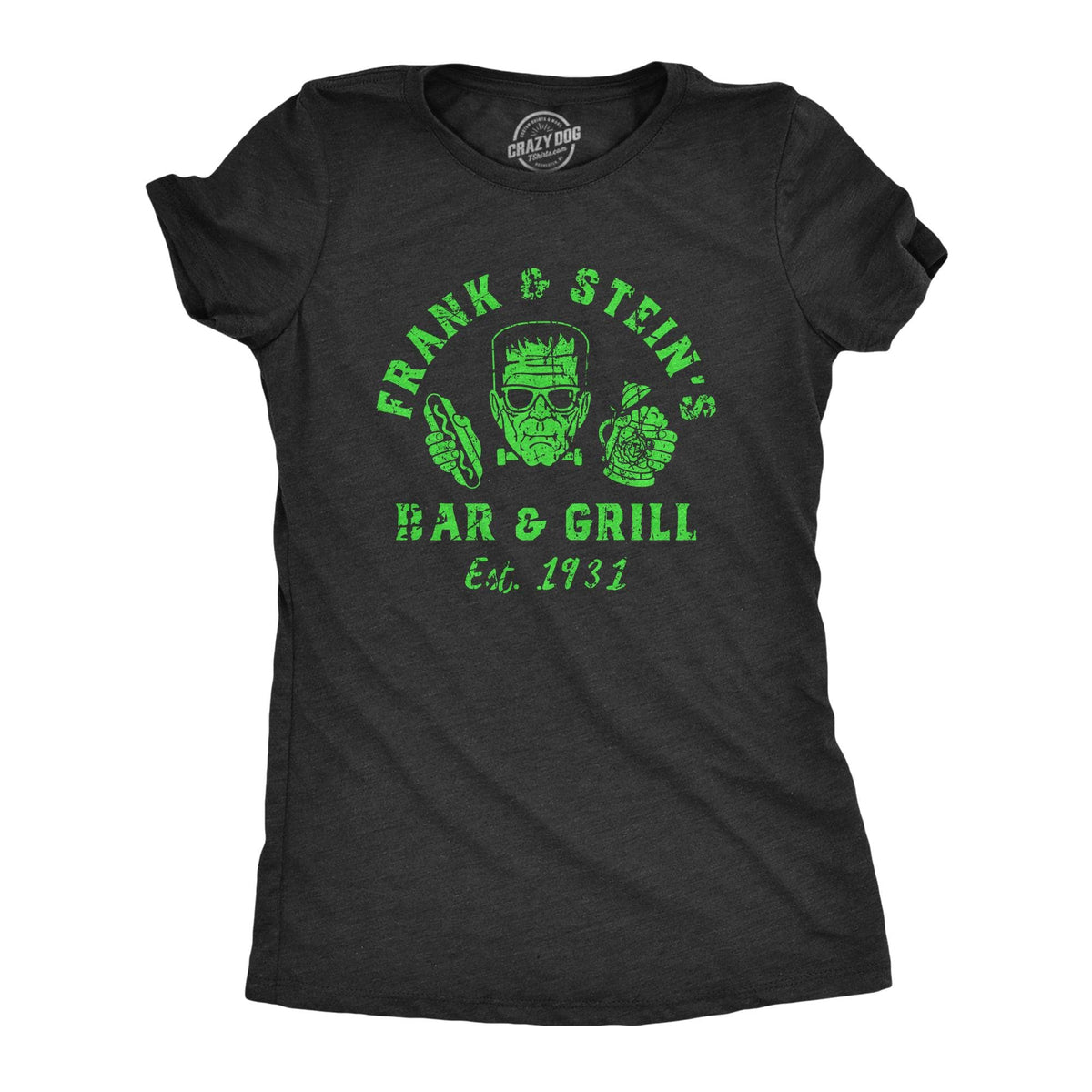 Frank And Steins Bar And Grill Women&#39;s Tshirt  -  Crazy Dog T-Shirts