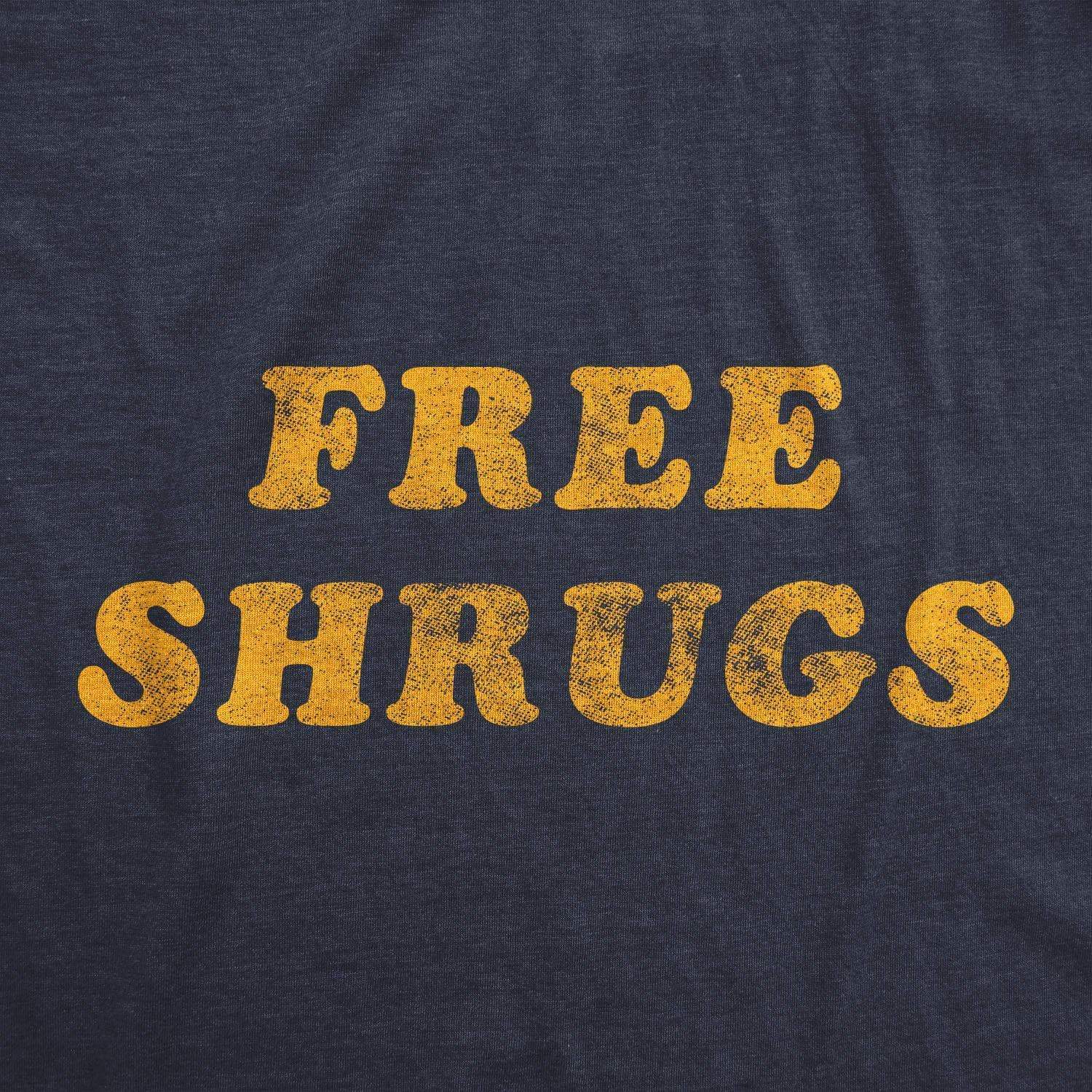 Free Shrugs Women's Tshirt - Crazy Dog T-Shirts