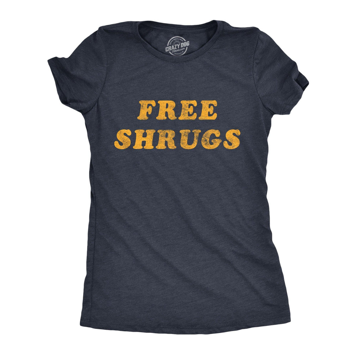 Free Shrugs Women&#39;s Tshirt - Crazy Dog T-Shirts