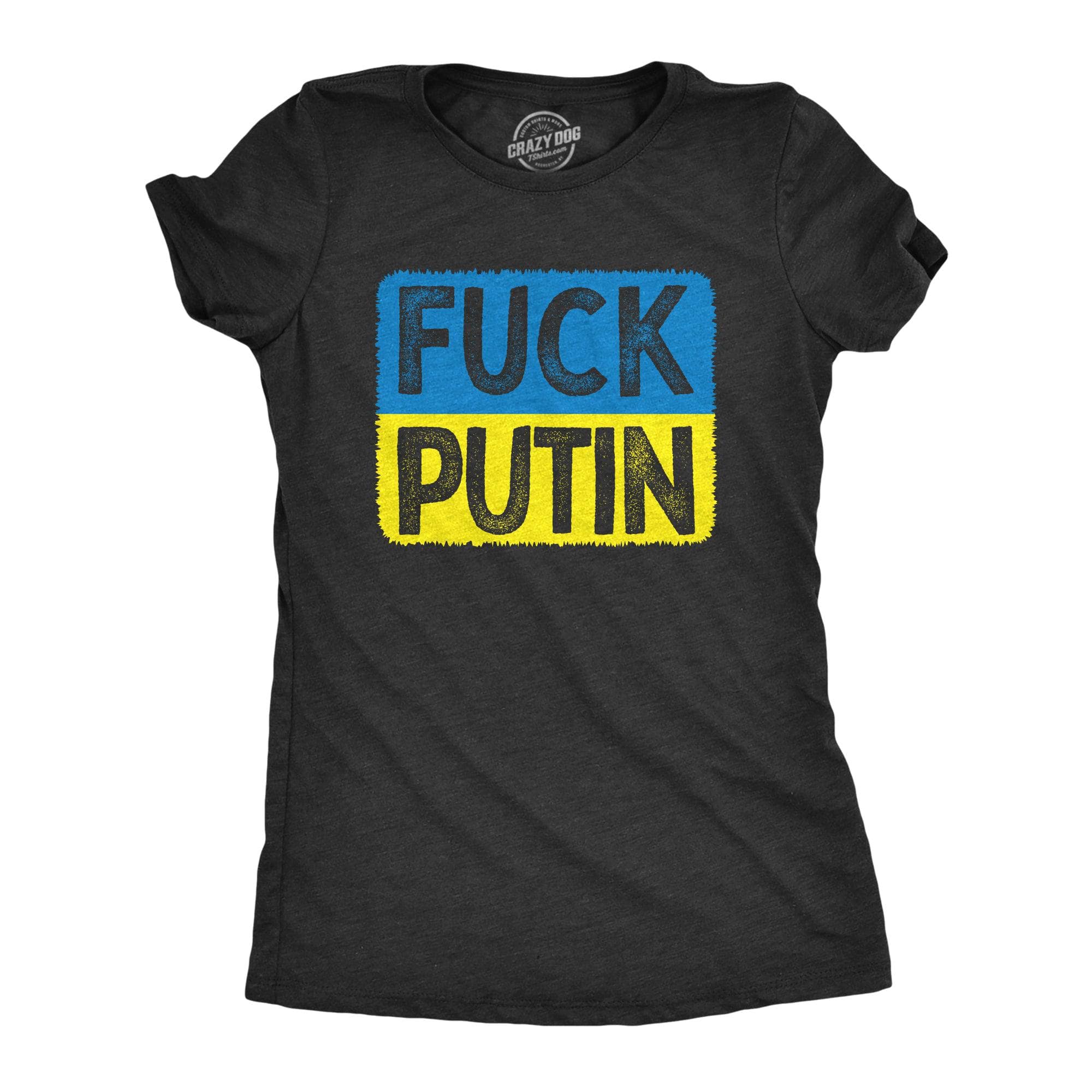 Fuck Putin Women's Tshirt  -  Crazy Dog T-Shirts