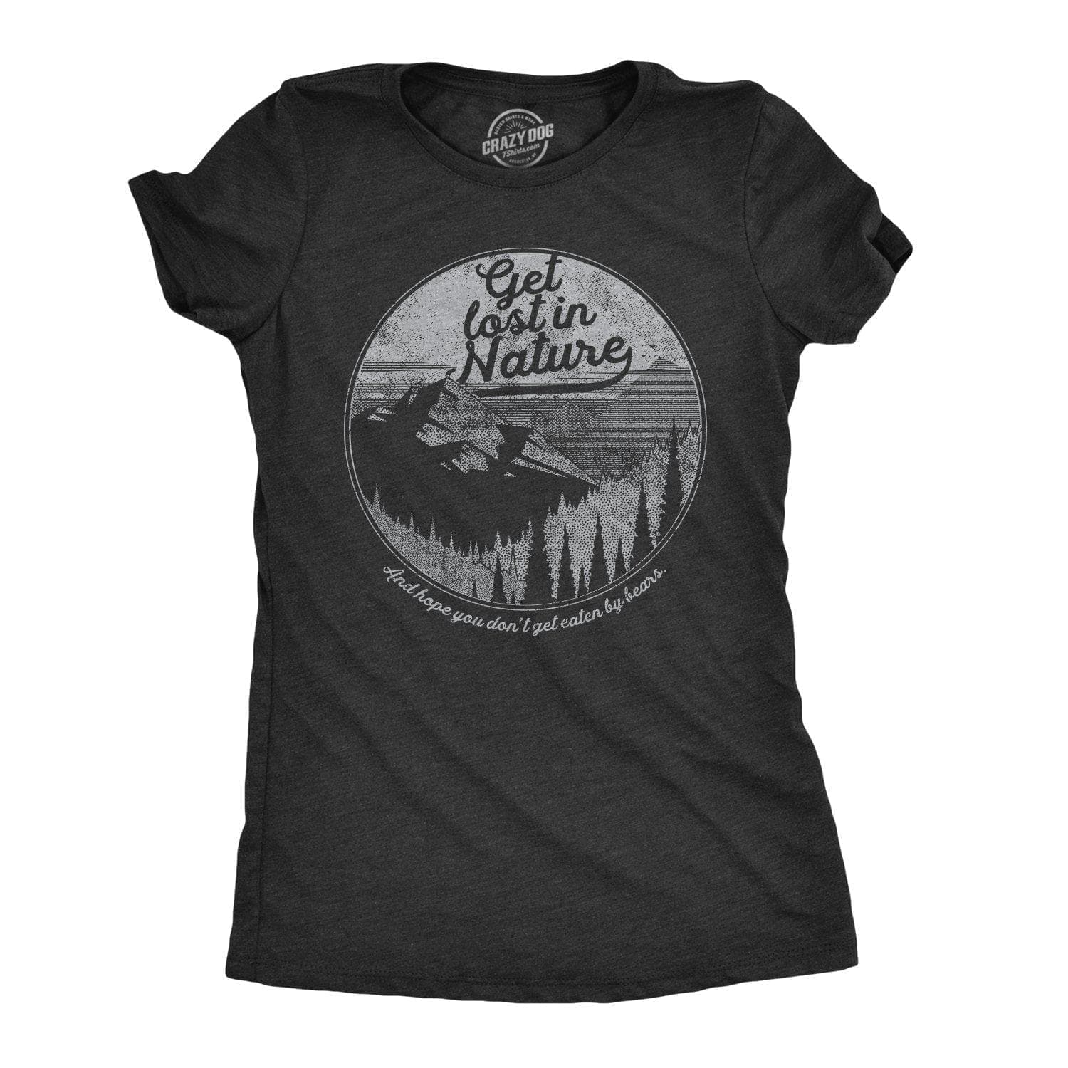 Get Lost In Nature Women's Tshirt  -  Crazy Dog T-Shirts