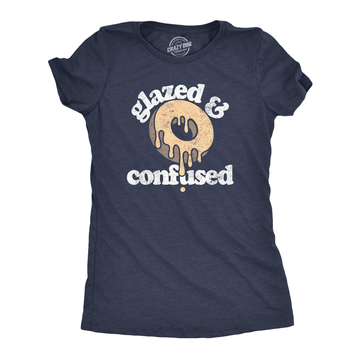 Glazed And Confused Women&#39;s Tshirt  -  Crazy Dog T-Shirts