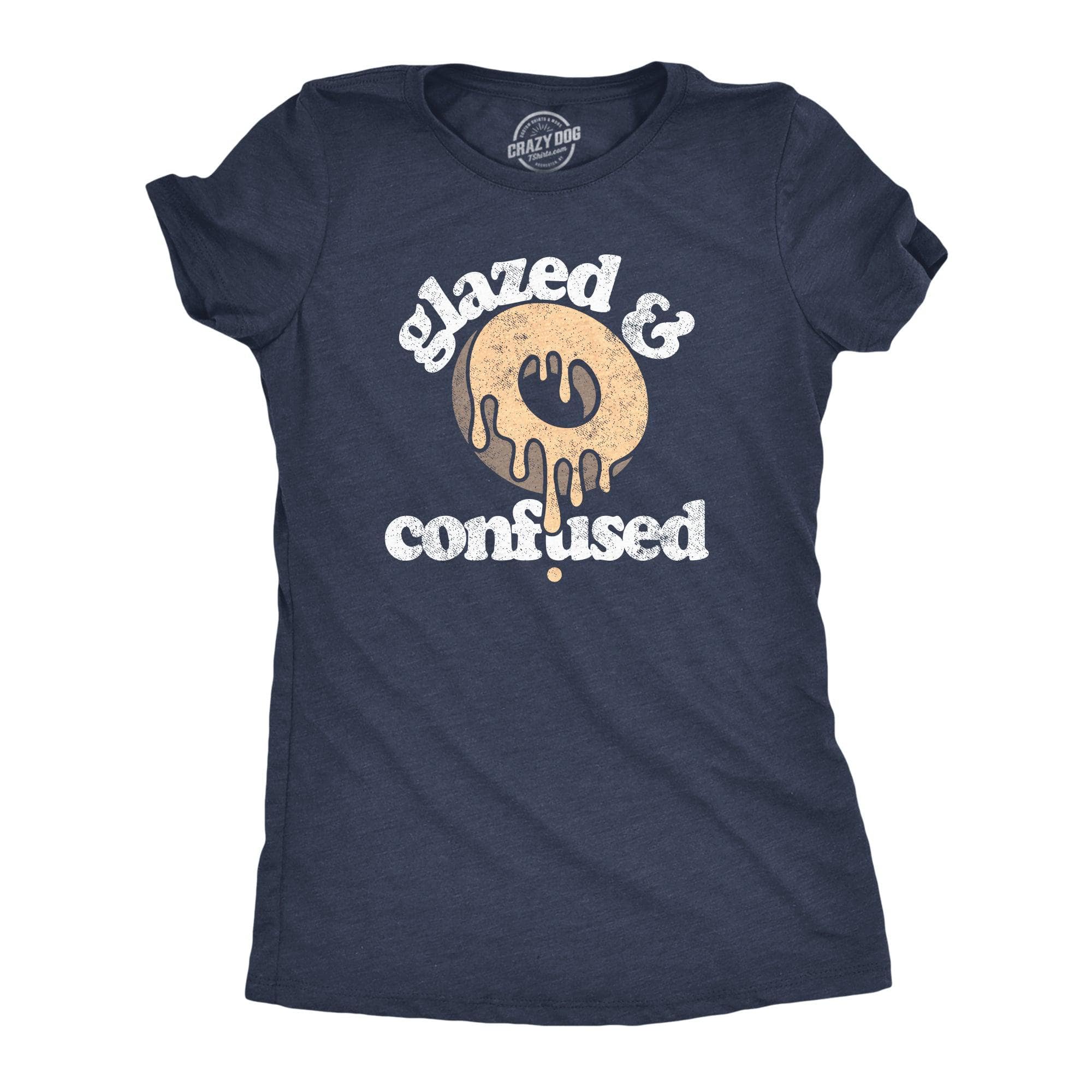 Glazed And Confused Women's Tshirt  -  Crazy Dog T-Shirts