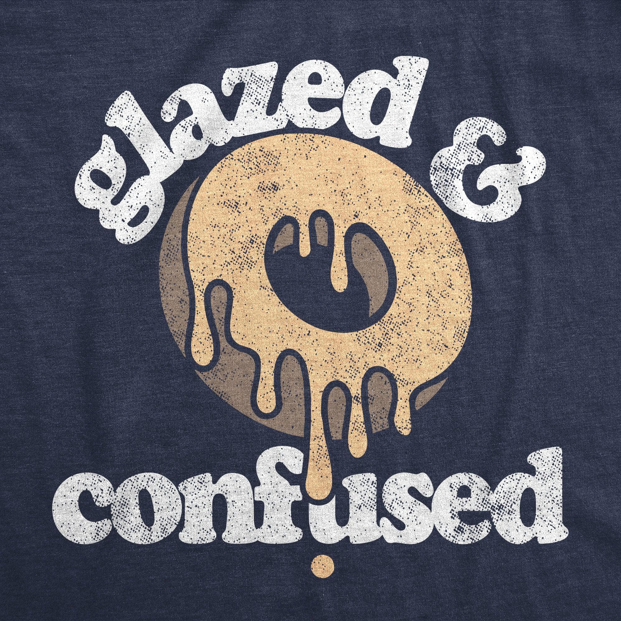 Glazed And Confused Women's Tshirt  -  Crazy Dog T-Shirts