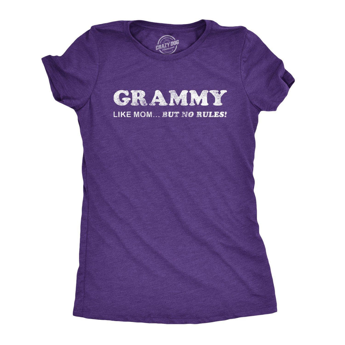 Grammy… Like Mom But No Rules Women&#39;s Tshirt  -  Crazy Dog T-Shirts