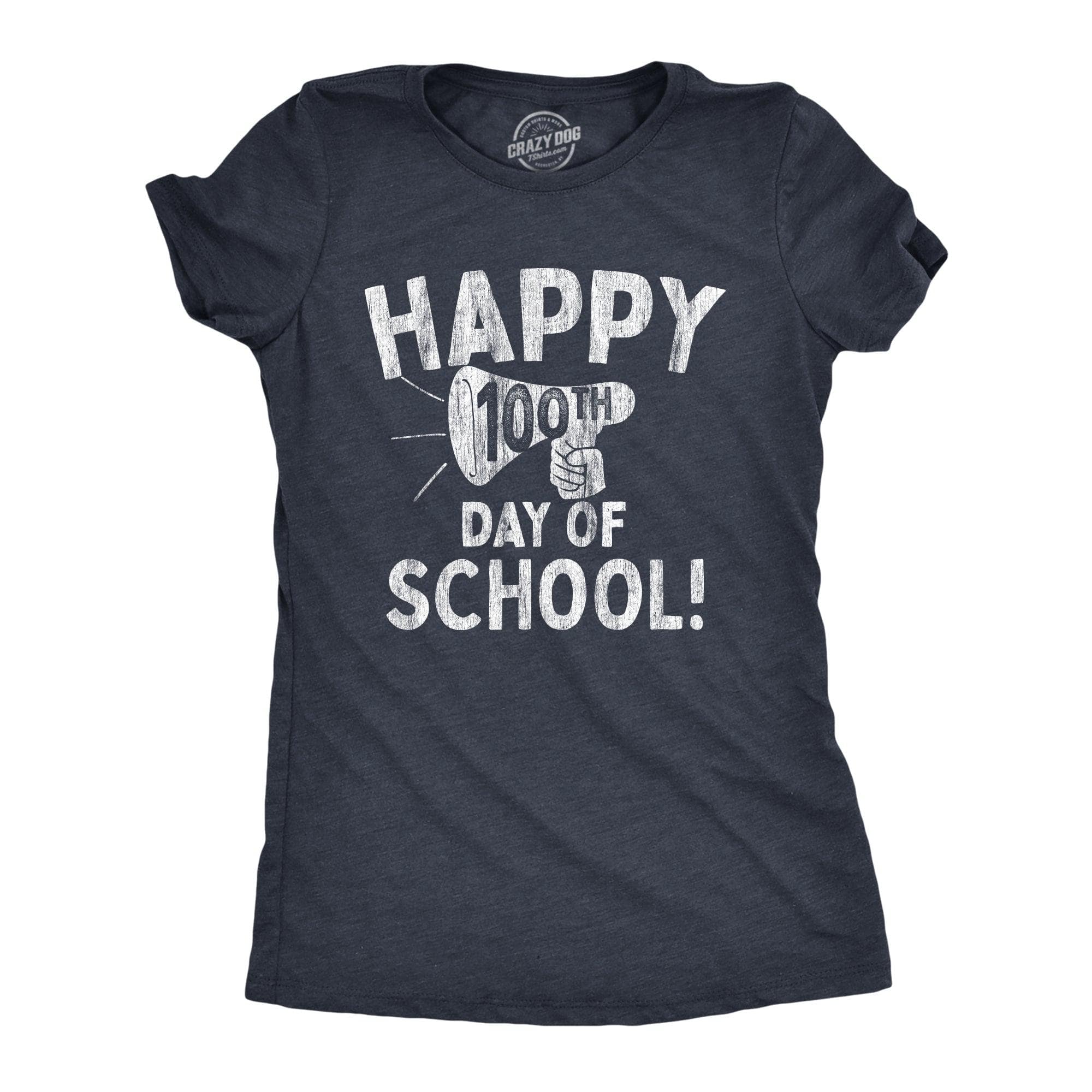 Happy 100th Day of School Women's Tshirt  -  Crazy Dog T-Shirts