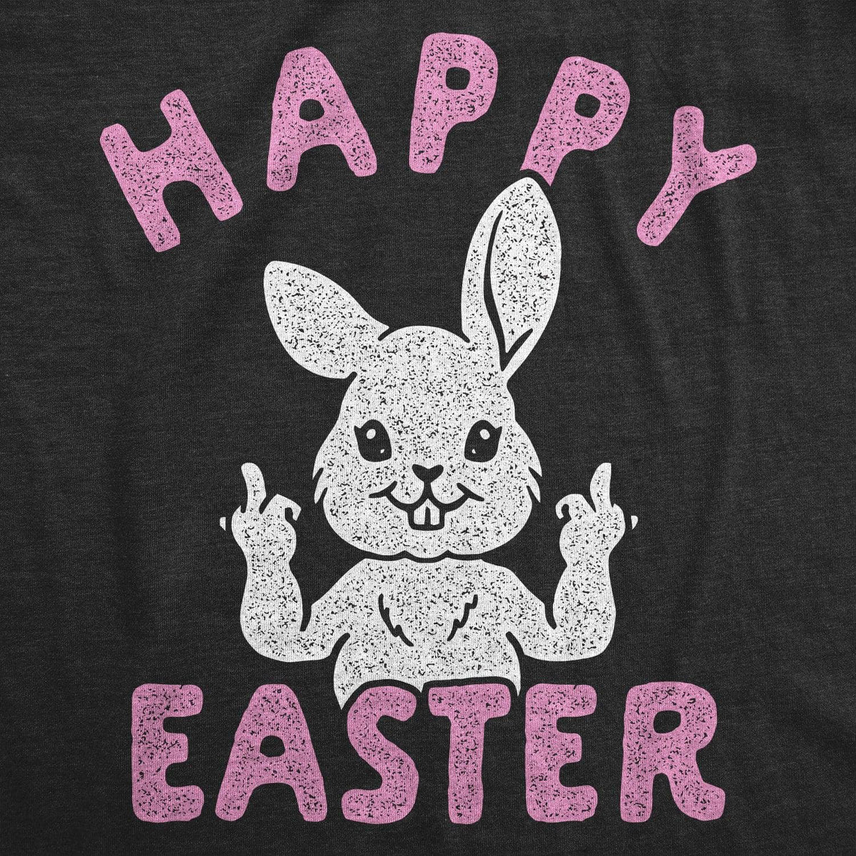 Happy Easter Middle Finger Women&#39;s Tshirt  -  Crazy Dog T-Shirts