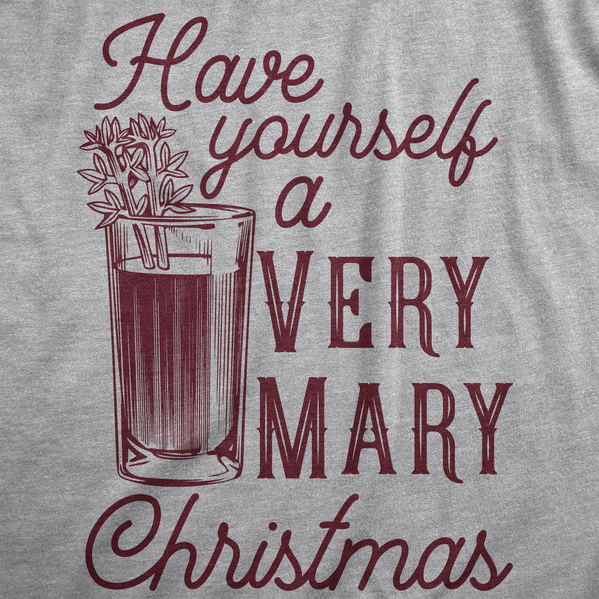 Have Yourself A Very Mary Christmas Women&#39;s Tshirt  -  Crazy Dog T-Shirts