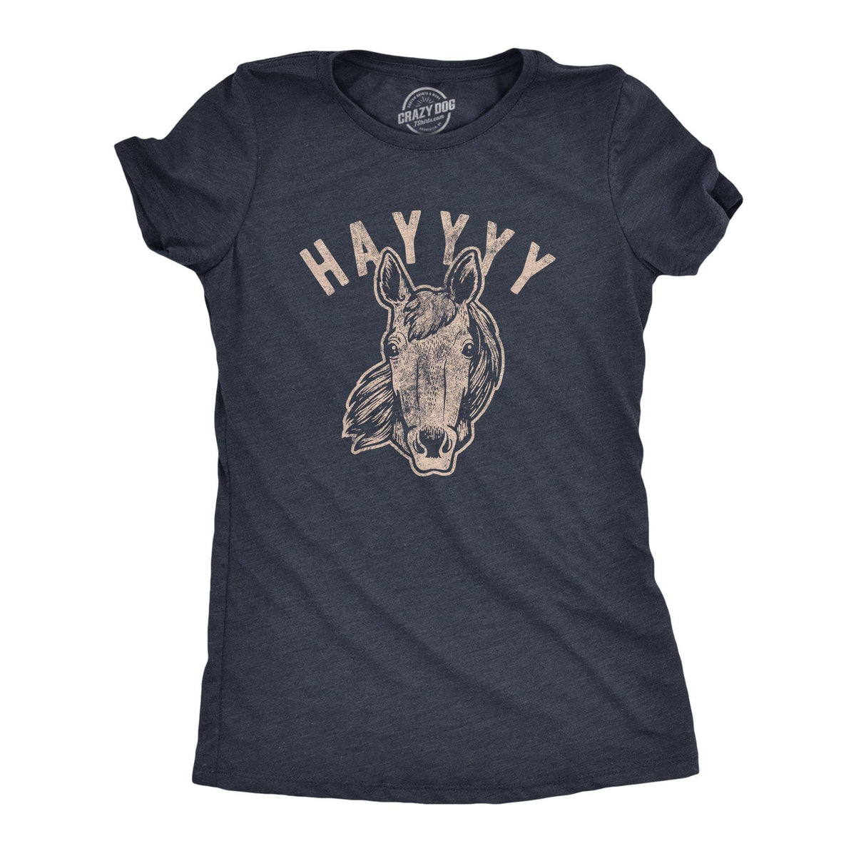 Hayyyy Women&#39;s Tshirt - Crazy Dog T-Shirts