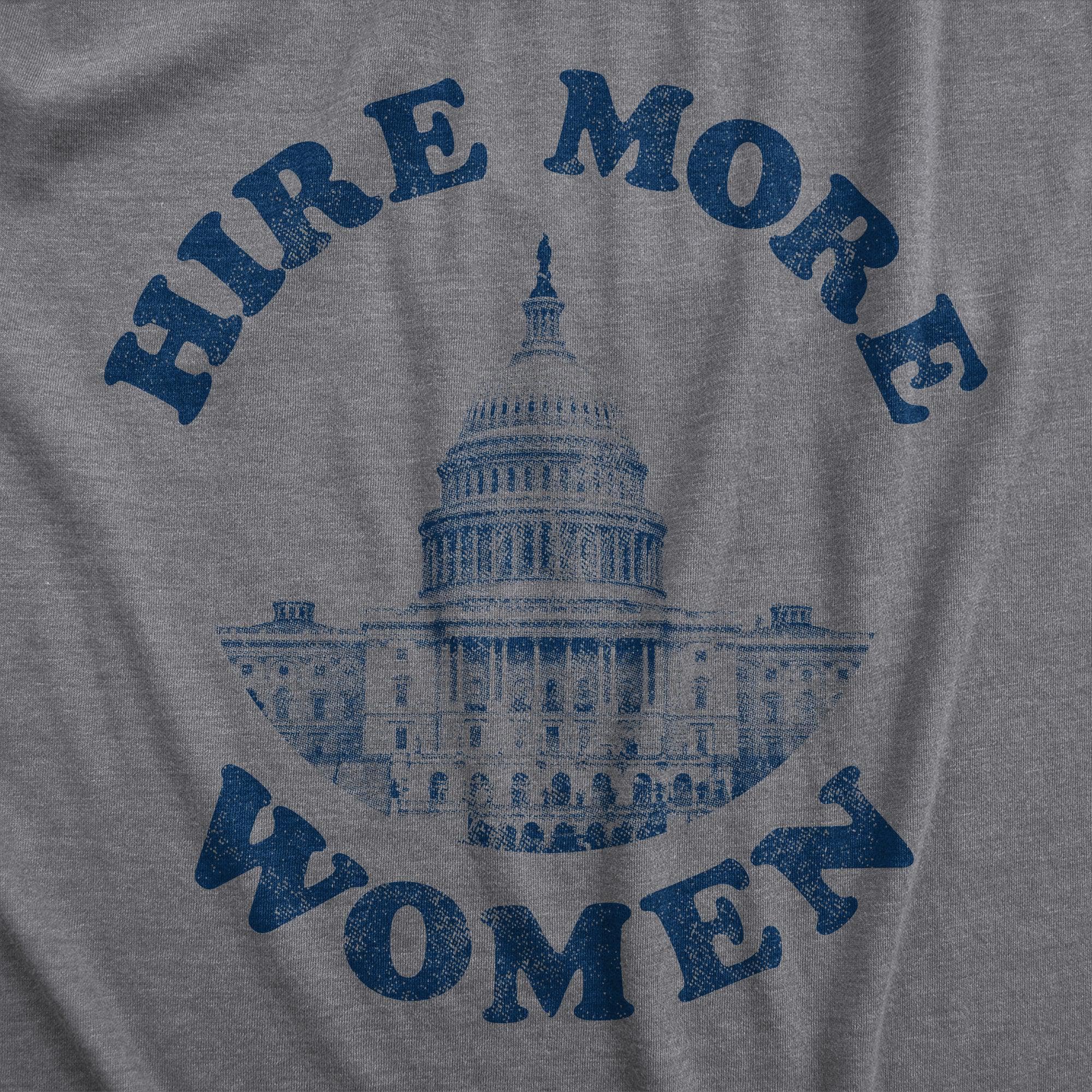Hire More Women Women's Tshirt  -  Crazy Dog T-Shirts