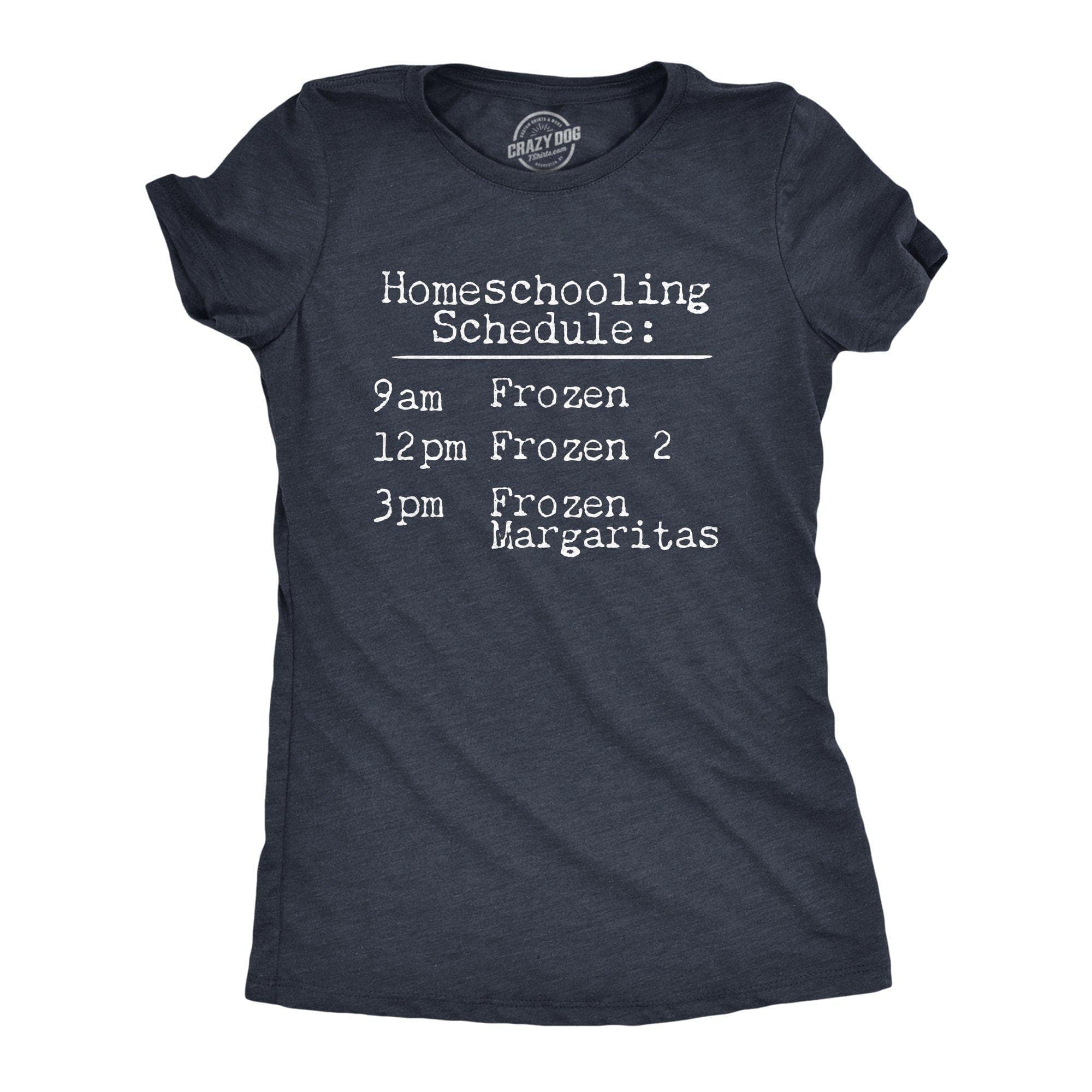 Homeschooling Schedule Women's Tshirt - Crazy Dog T-Shirts