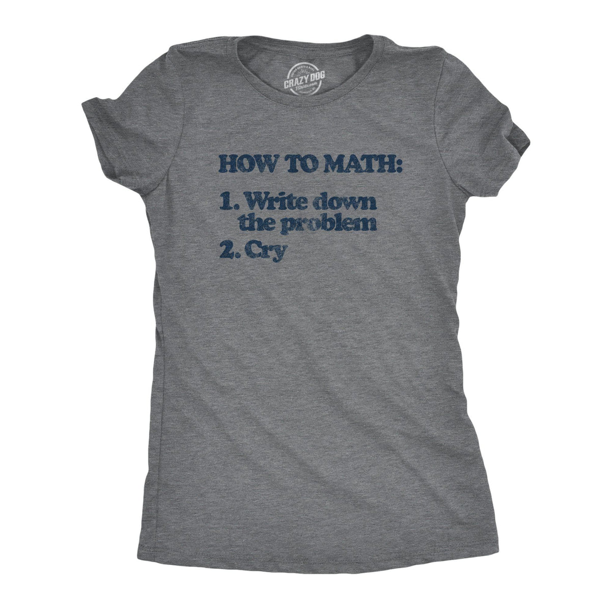 How To Math Women&#39;s Tshirt - Crazy Dog T-Shirts