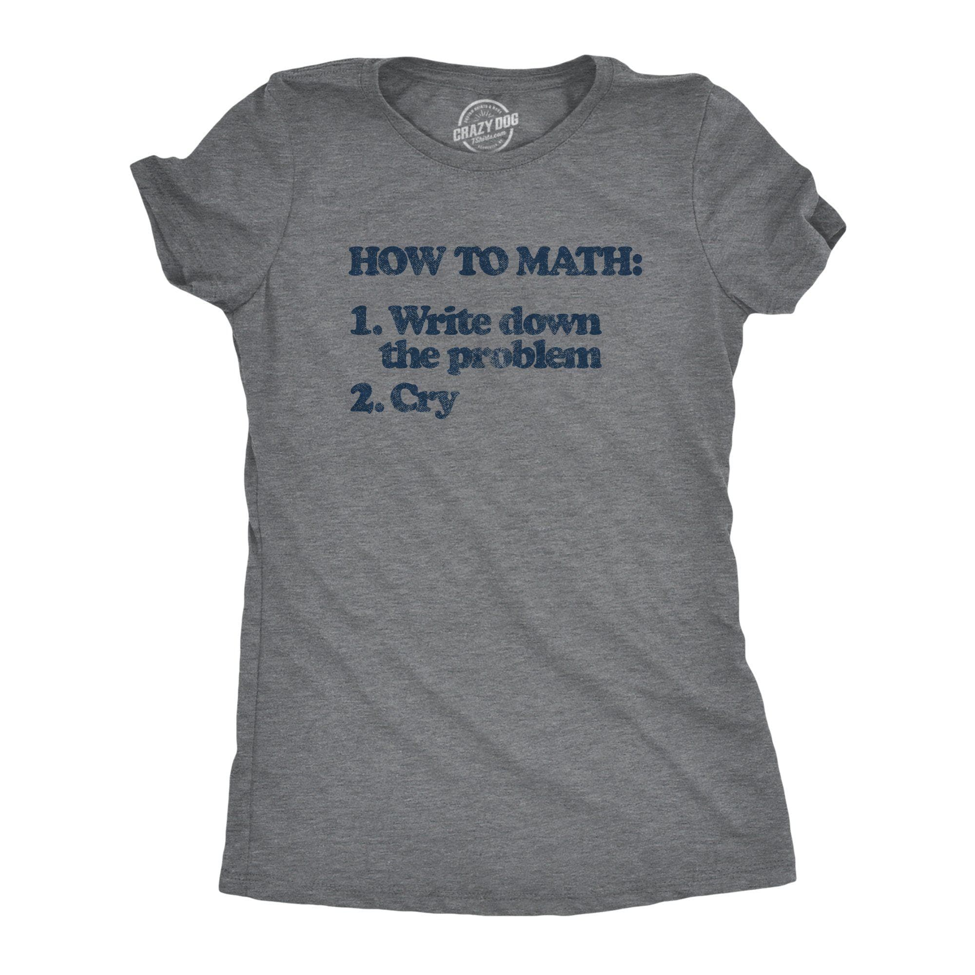 How To Math Women's Tshirt - Crazy Dog T-Shirts