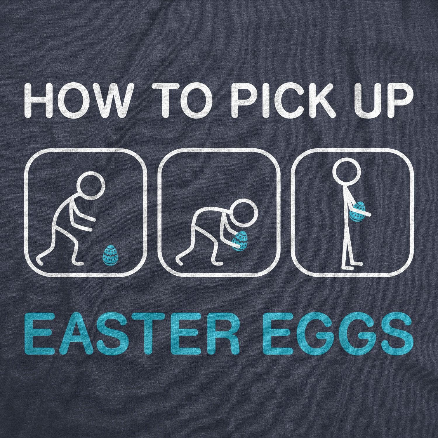 How To Pick Up Easter Eggs Women's Tshirt  -  Crazy Dog T-Shirts