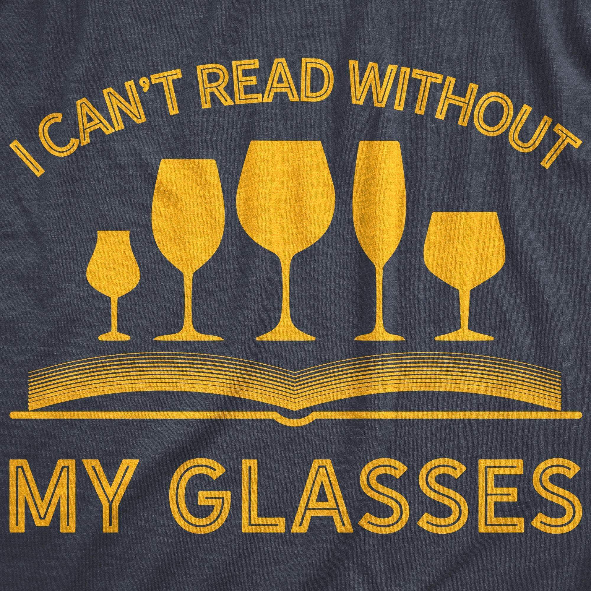 I Can't Read Without My Glasses Women's Tshirt - Crazy Dog T-Shirts