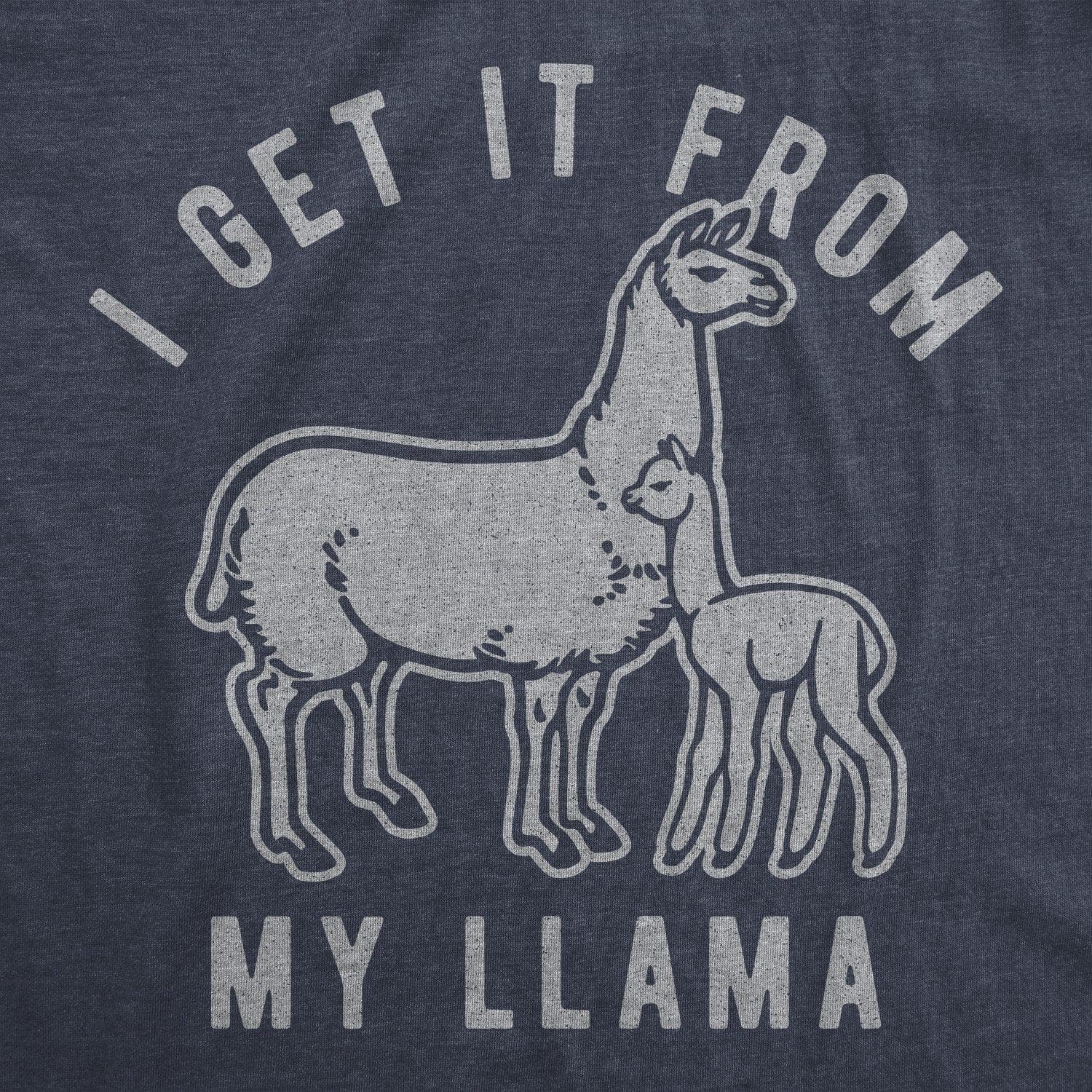 I Get It From My Llama Women's Tshirt - Crazy Dog T-Shirts