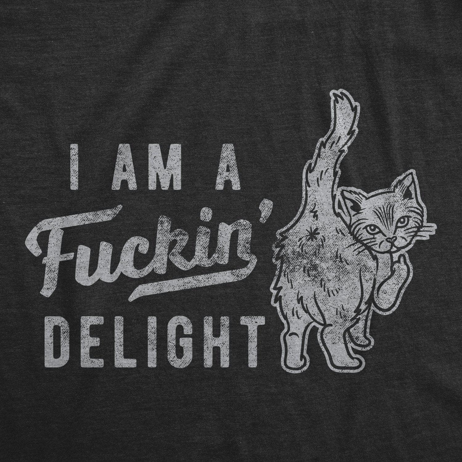I'm A Fuckin Delight Women's Tshirt - Crazy Dog T-Shirts