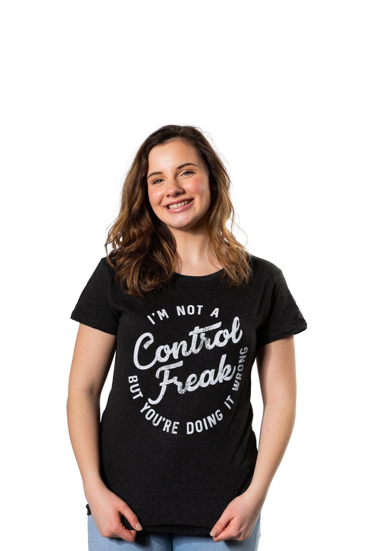 I&#39;m Not A Control Freak Women&#39;s Tshirt  -  Crazy Dog T-Shirts