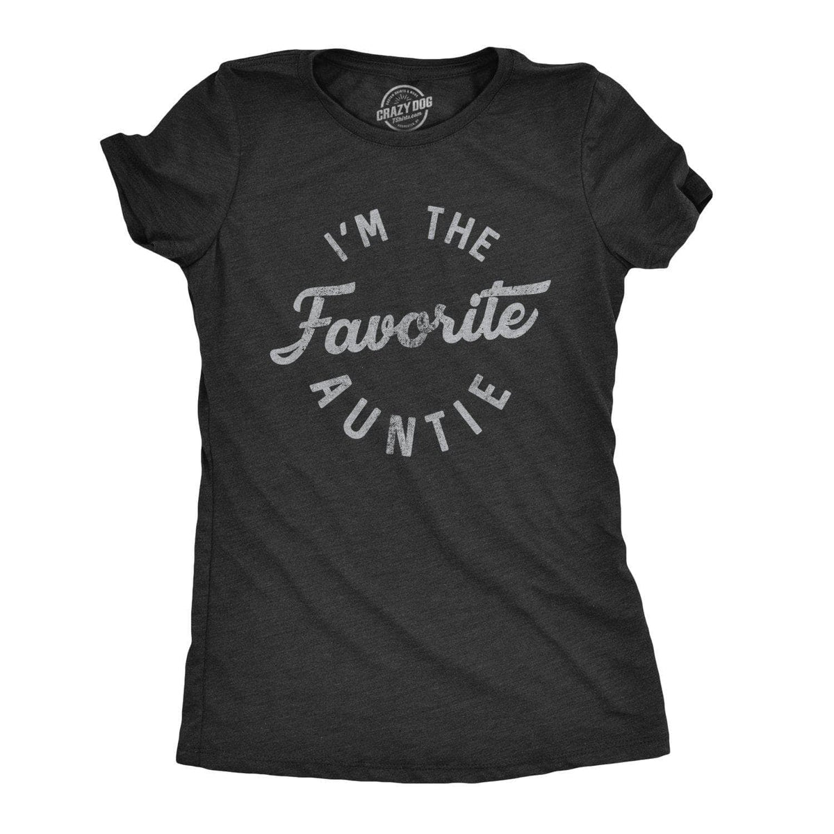 I&#39;m The Favorite Auntie Women&#39;s Tshirt  -  Crazy Dog T-Shirts