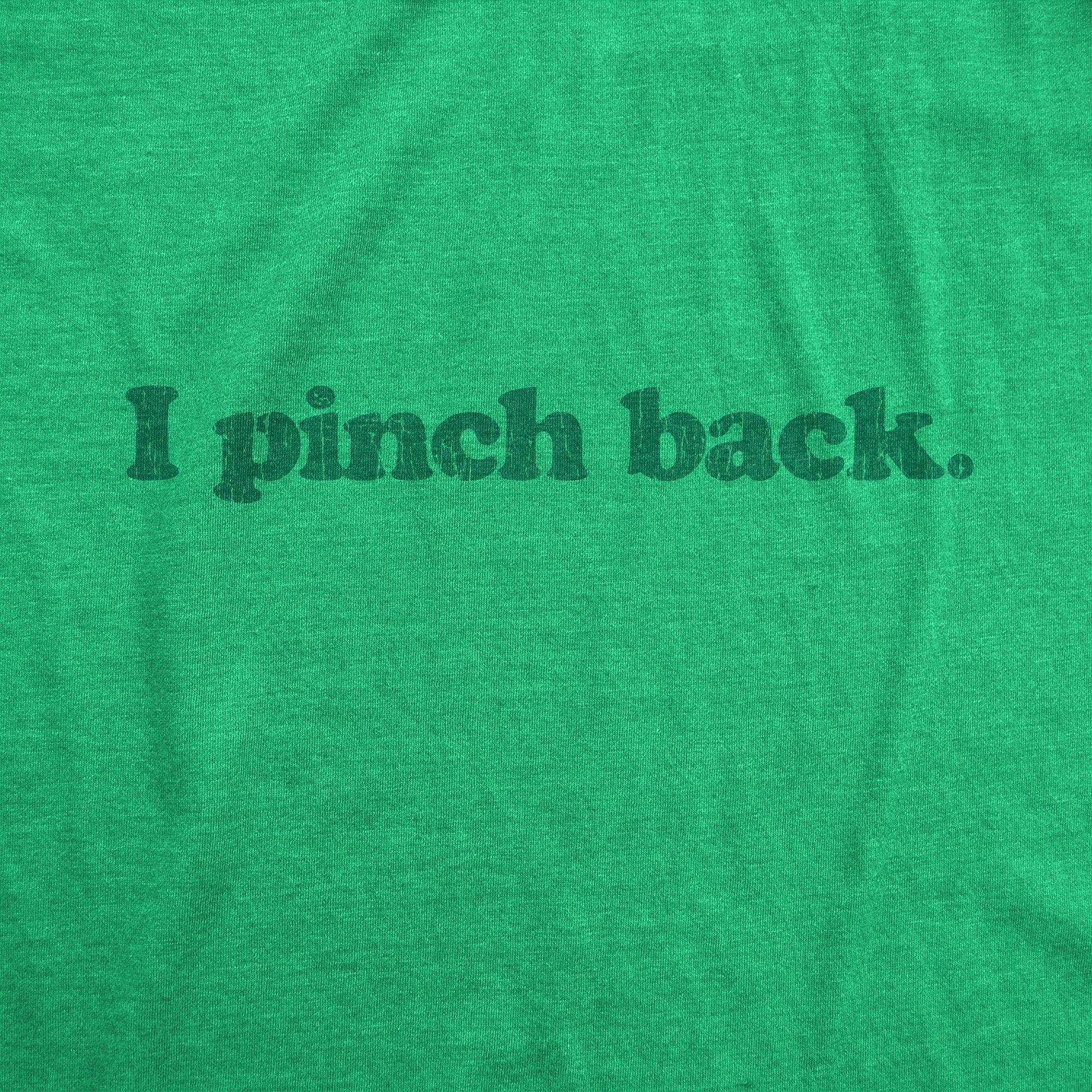 I Pinch Back Women's Tshirt - Crazy Dog T-Shirts