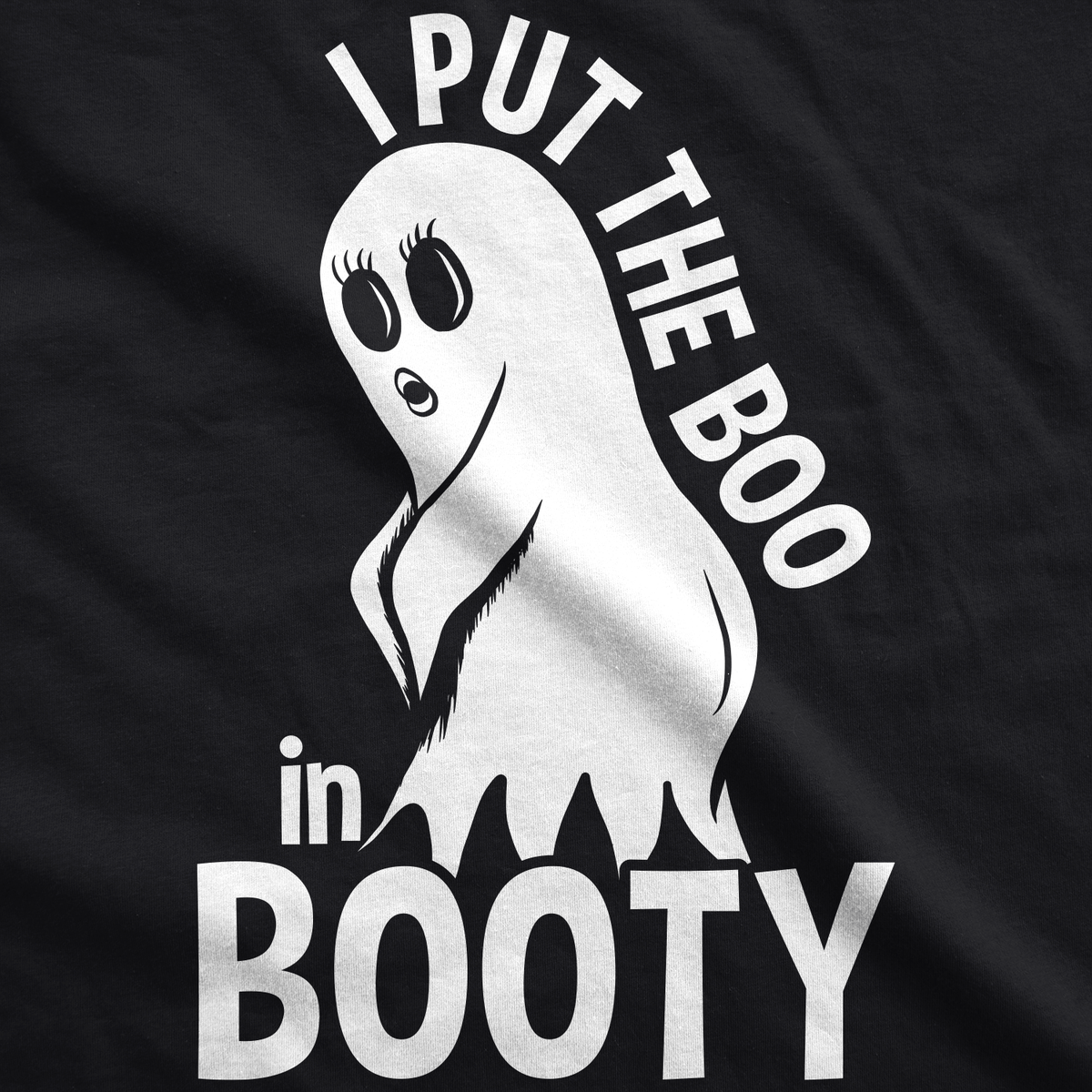 I Put The Boo In Booty Women&#39;s Tshirt - Crazy Dog T-Shirts