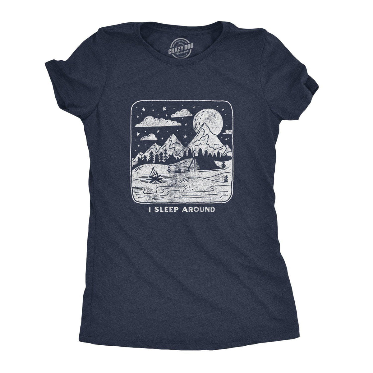I Sleep Around Women&#39;s Tshirt - Crazy Dog T-Shirts