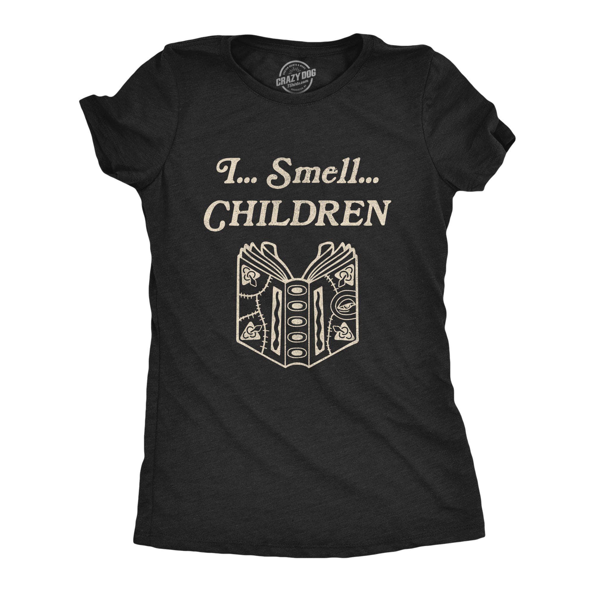 I Smell Children Women's Tshirt - Crazy Dog T-Shirts