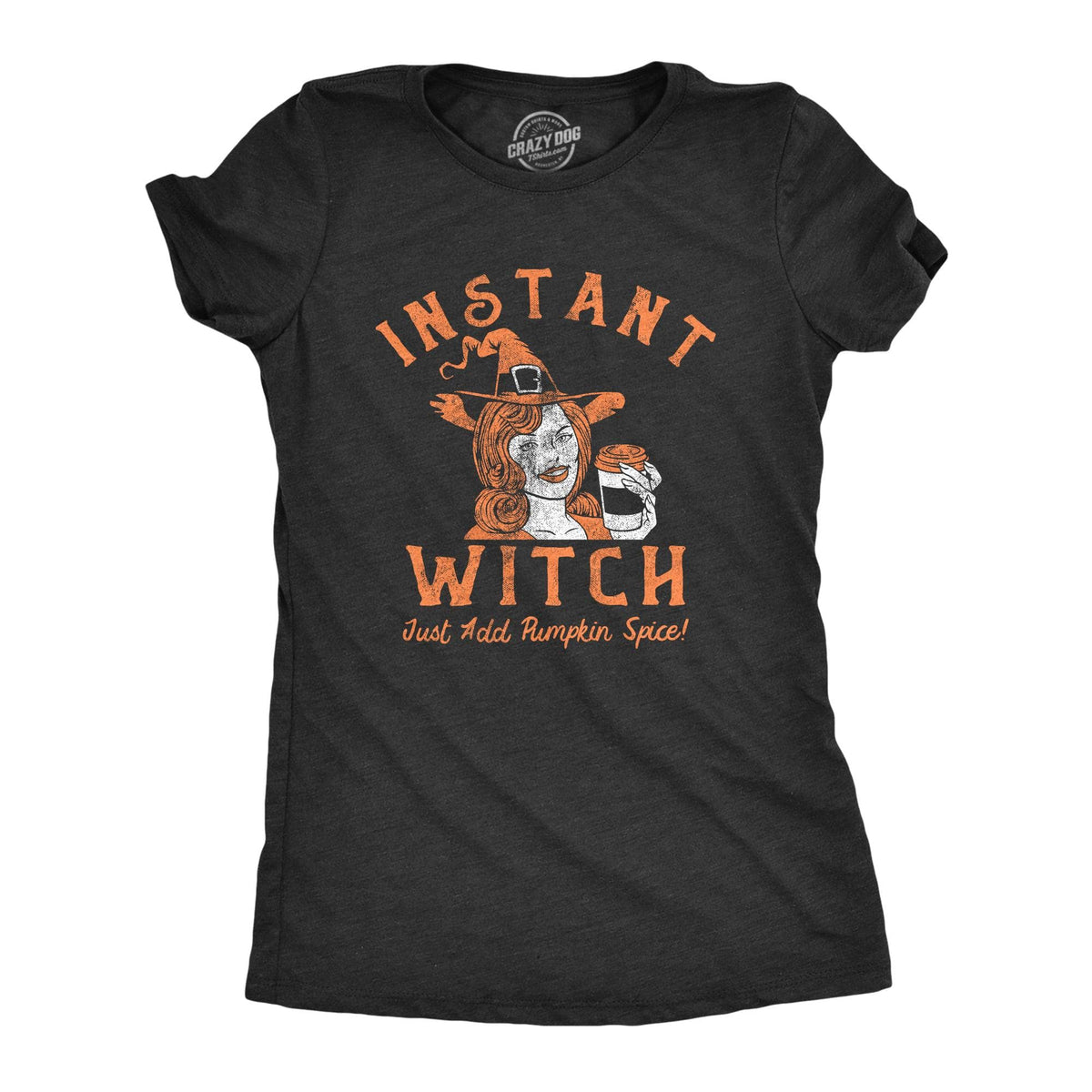 Instant Witch Women&#39;s Tshirt  -  Crazy Dog T-Shirts