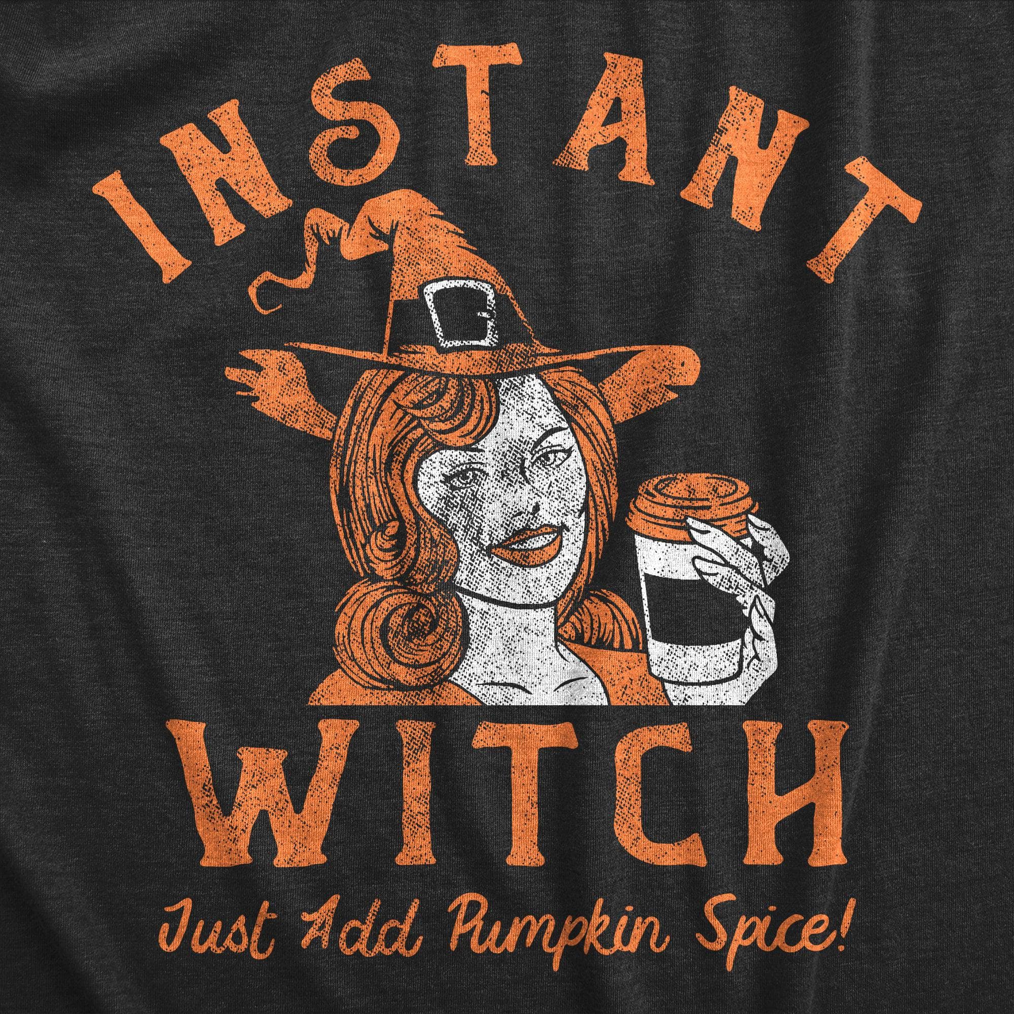 Instant Witch Women's Tshirt  -  Crazy Dog T-Shirts