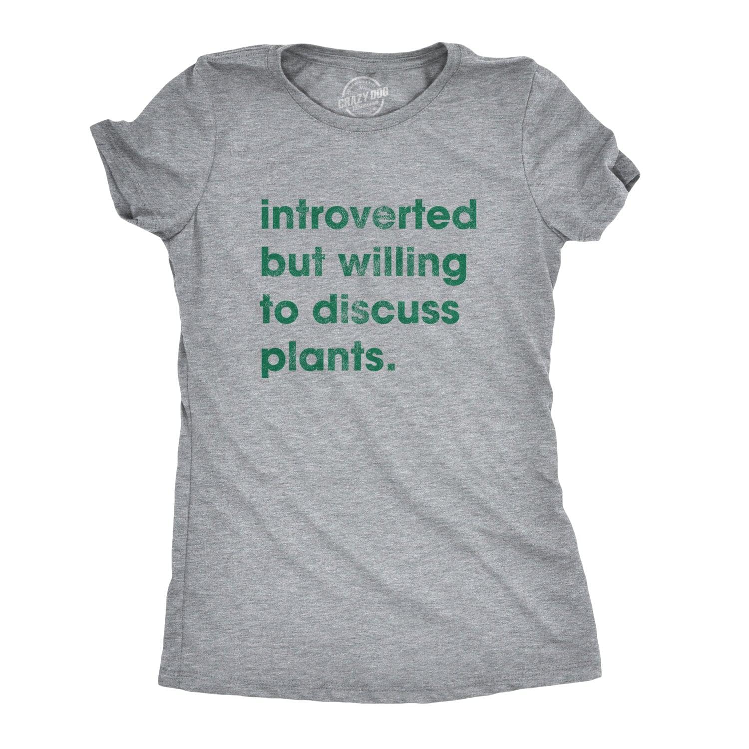 Introverted But Willing To Discuss Plants Women's Tshirt  -  Crazy Dog T-Shirts