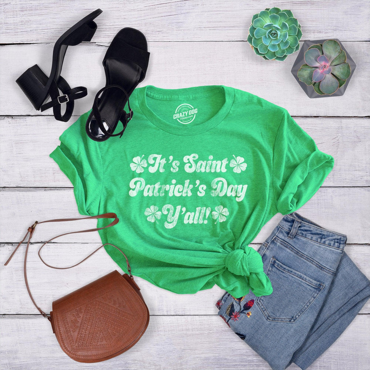 It&#39;s Saint Patrick&#39;s Day Y&#39;all Women&#39;s Tshirt  -  Crazy Dog T-Shirts