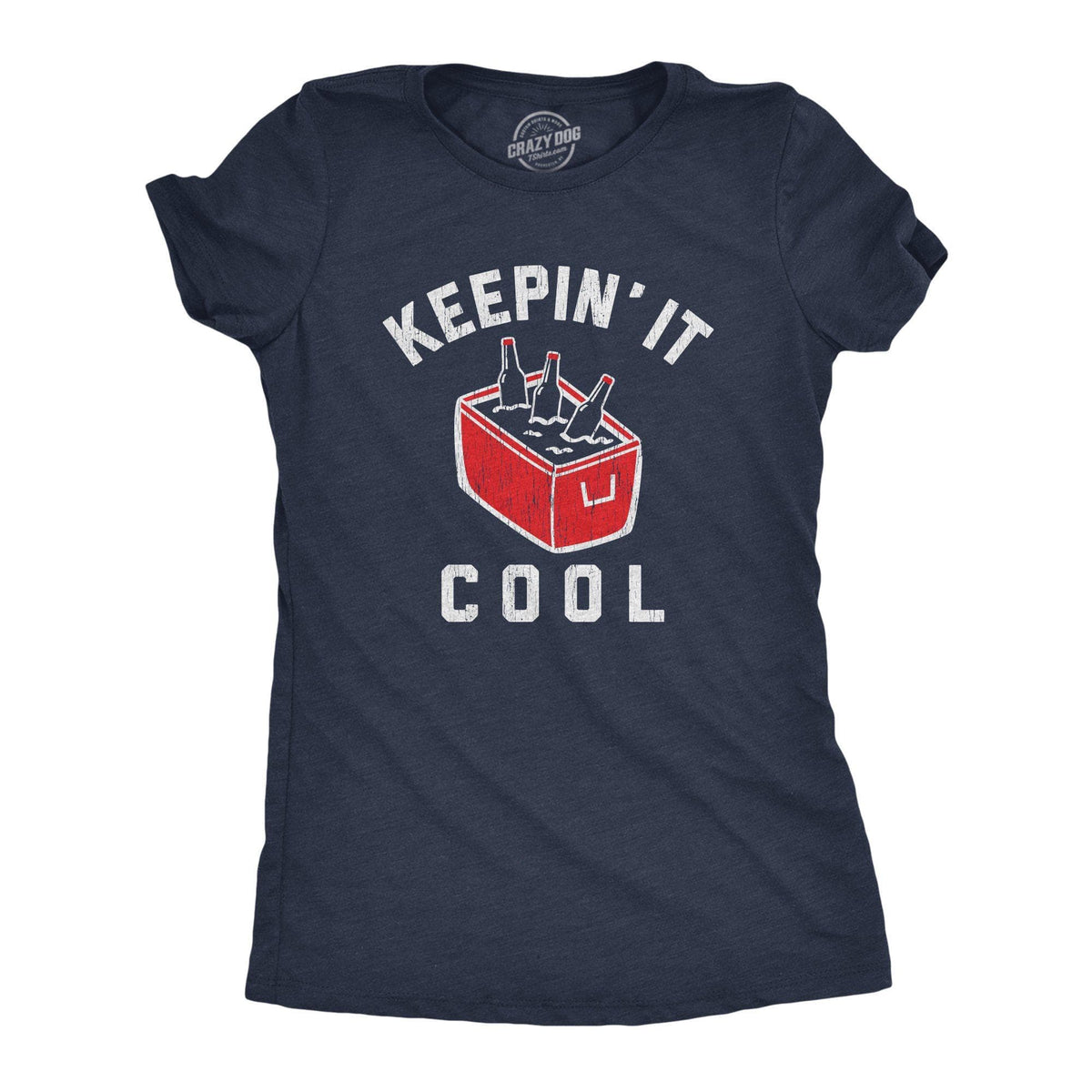 Keepin&#39; It Cool Women&#39;s Tshirt - Crazy Dog T-Shirts