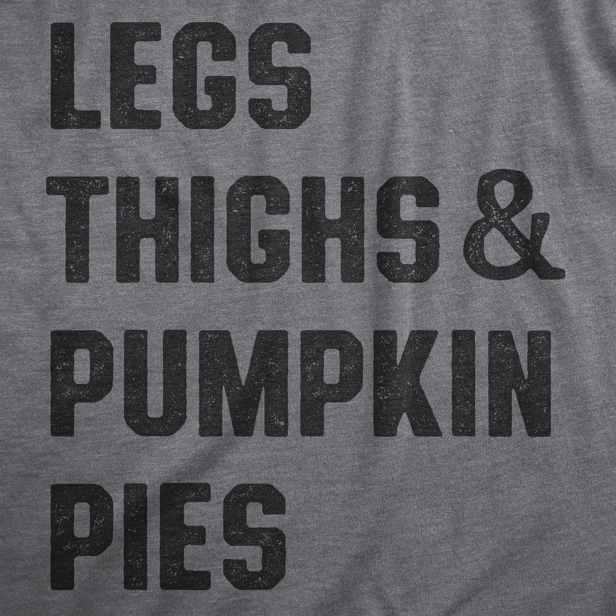 Legs Thighs And Pumpkin Pies Women&#39;s Tshirt  -  Crazy Dog T-Shirts