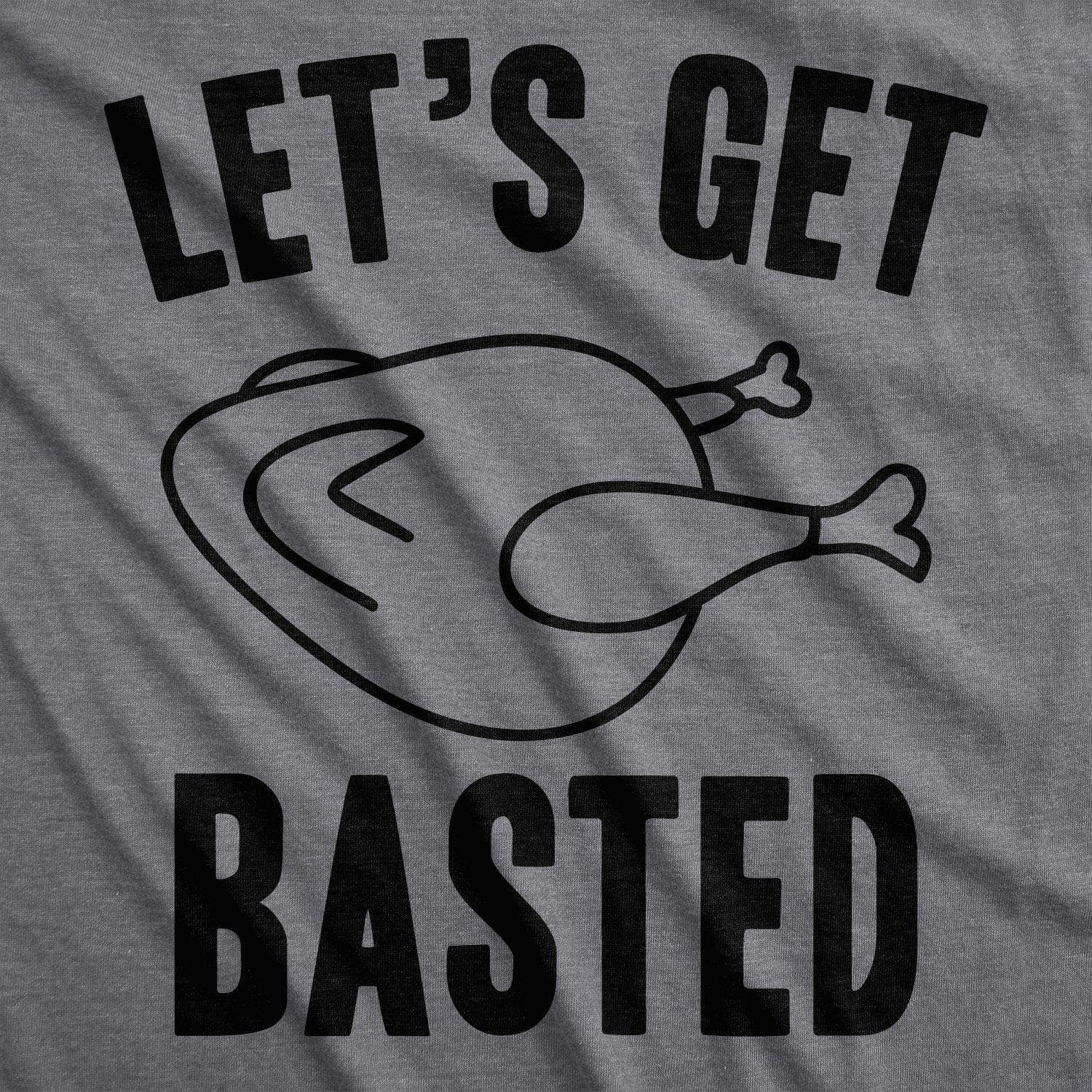 Let's Get Basted Women's Tshirt - Crazy Dog T-Shirts