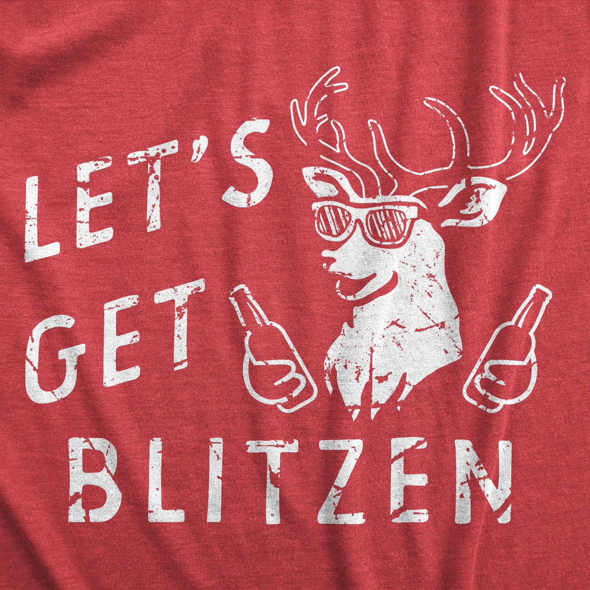 Lets Get Blitzen Women's Tshirt  -  Crazy Dog T-Shirts