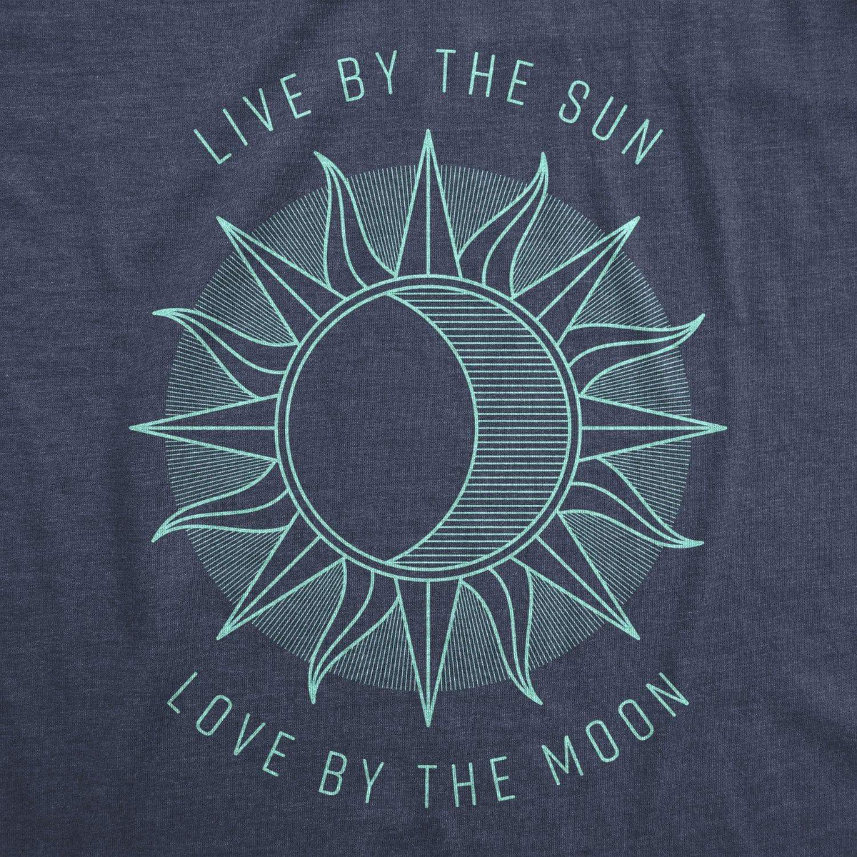 Live By The Sun Love By The Moon Women&#39;s Tshirt  -  Crazy Dog T-Shirts
