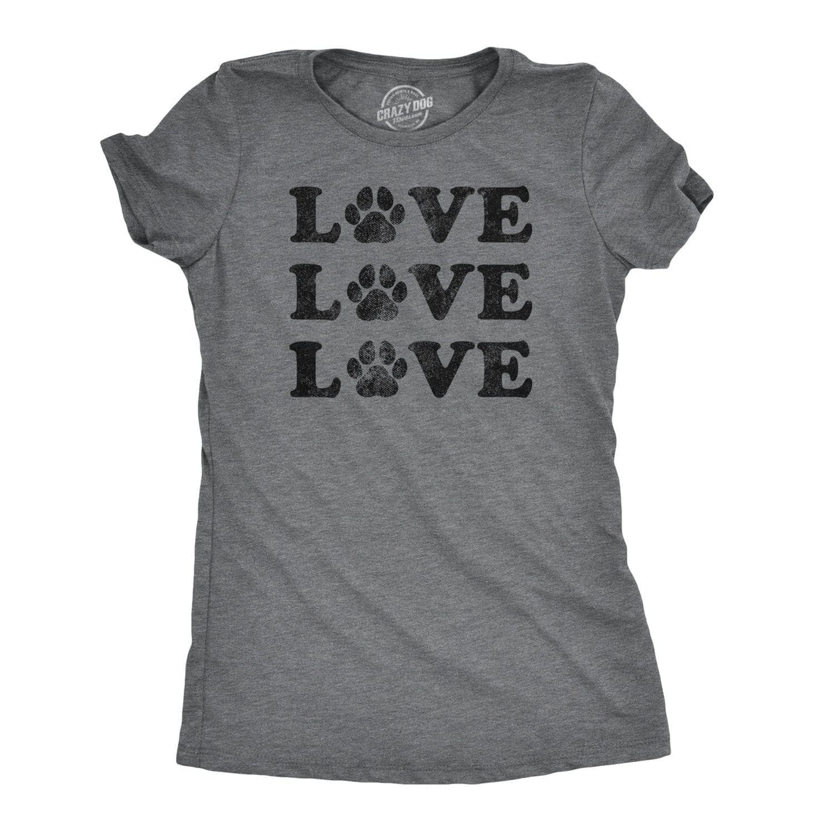 Love 3 Paws Women&#39;s Tshirt  -  Crazy Dog T-Shirts