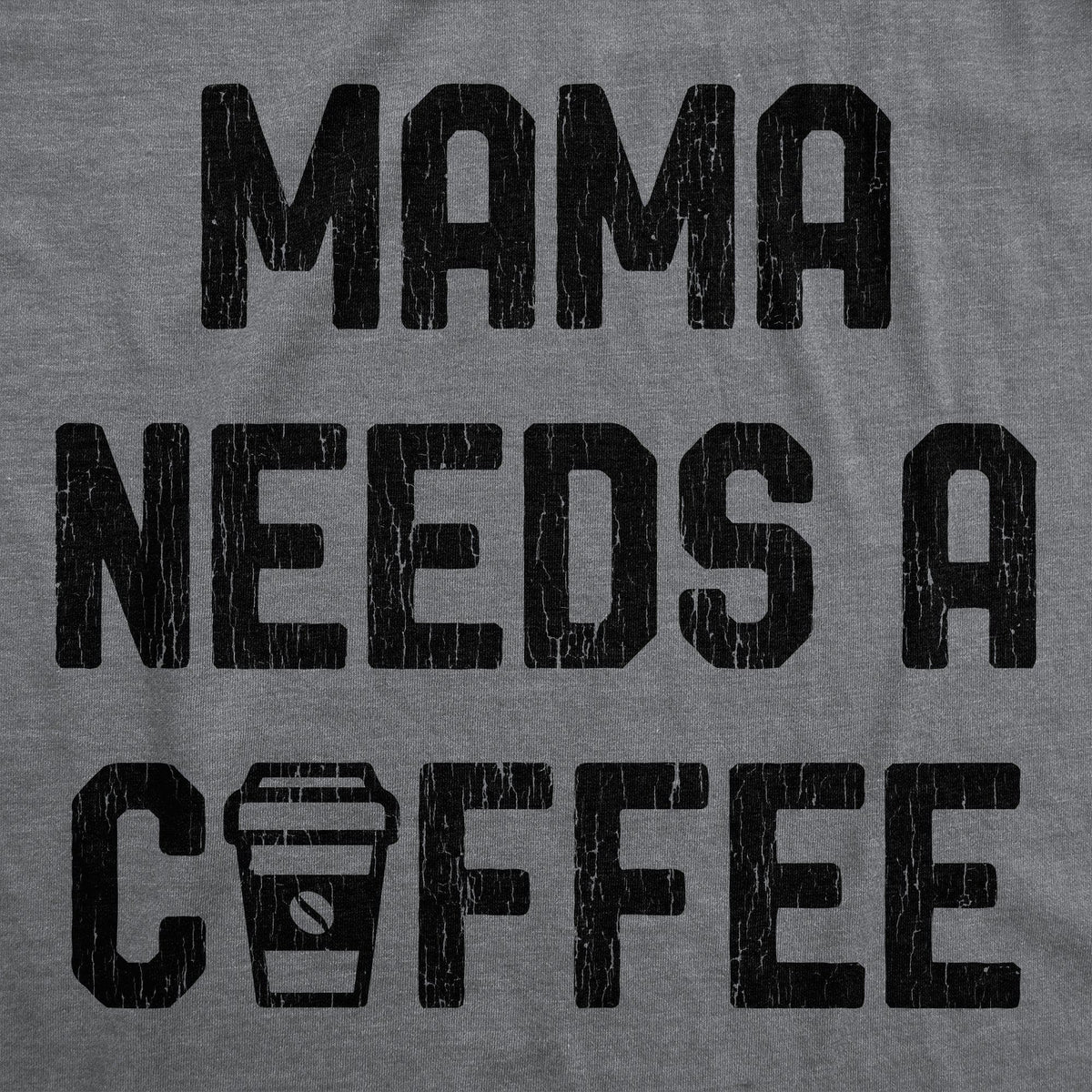 Mama Needs A Coffee Women&#39;s Tshirt - Crazy Dog T-Shirts