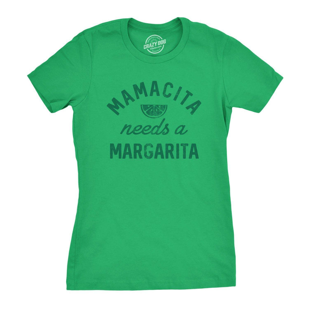 Mamacita Needs A Margarita Women&#39;s Tshirt  -  Crazy Dog T-Shirts