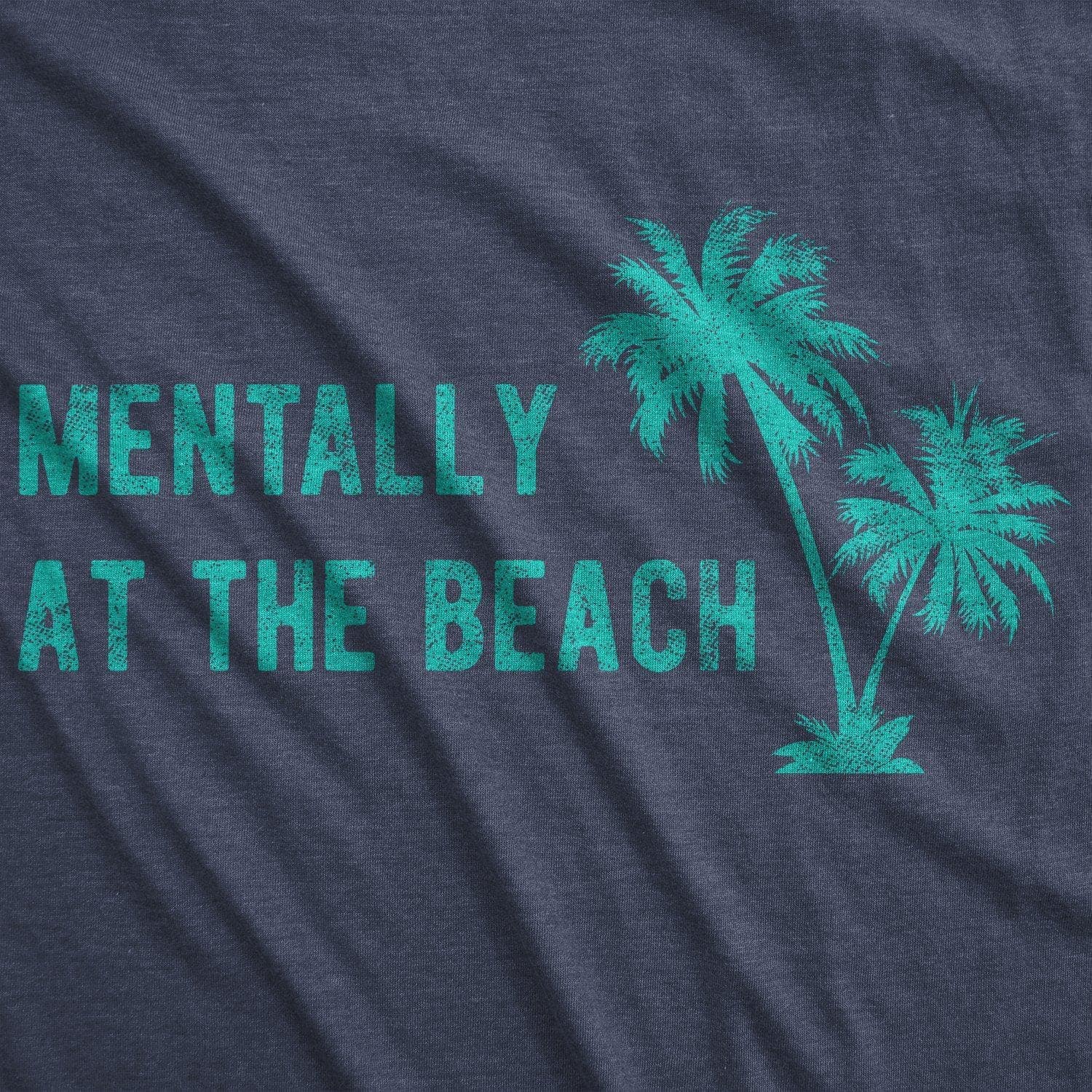 Mentally At The Beach Women's Tshirt  -  Crazy Dog T-Shirts