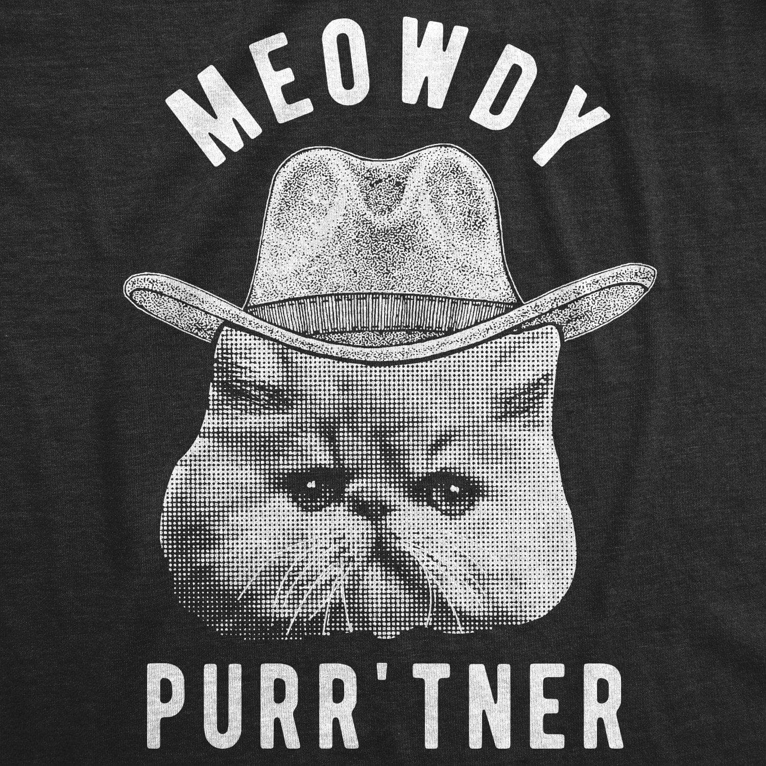Meowdy Purr'tner Women's Tshirt  -  Crazy Dog T-Shirts