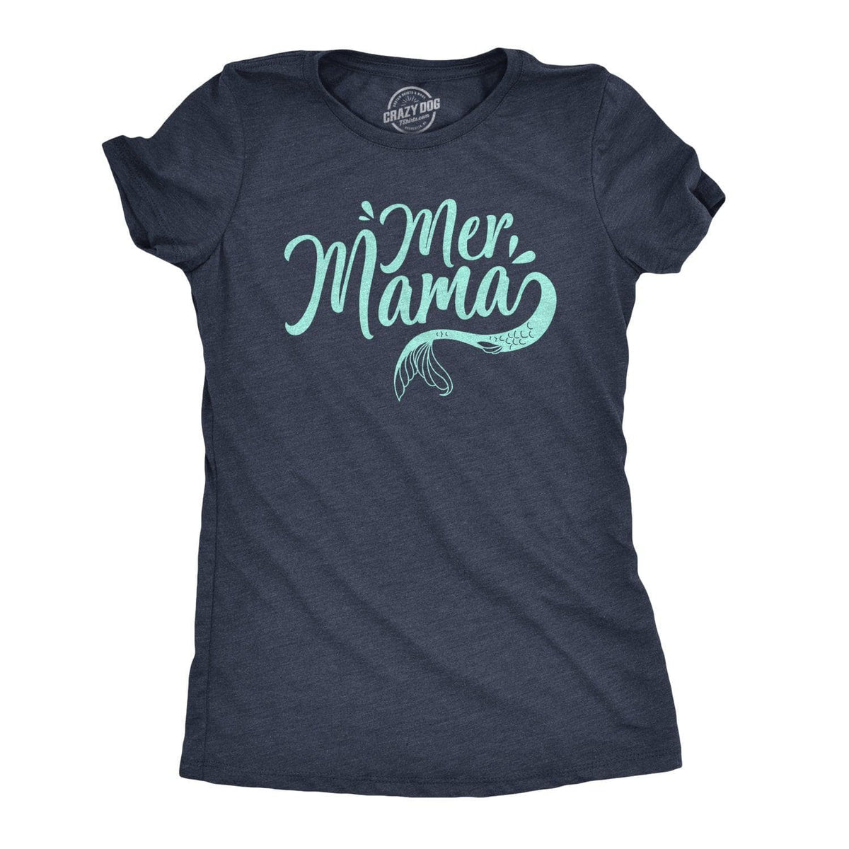 Mermama Women&#39;s Tshirt  -  Crazy Dog T-Shirts