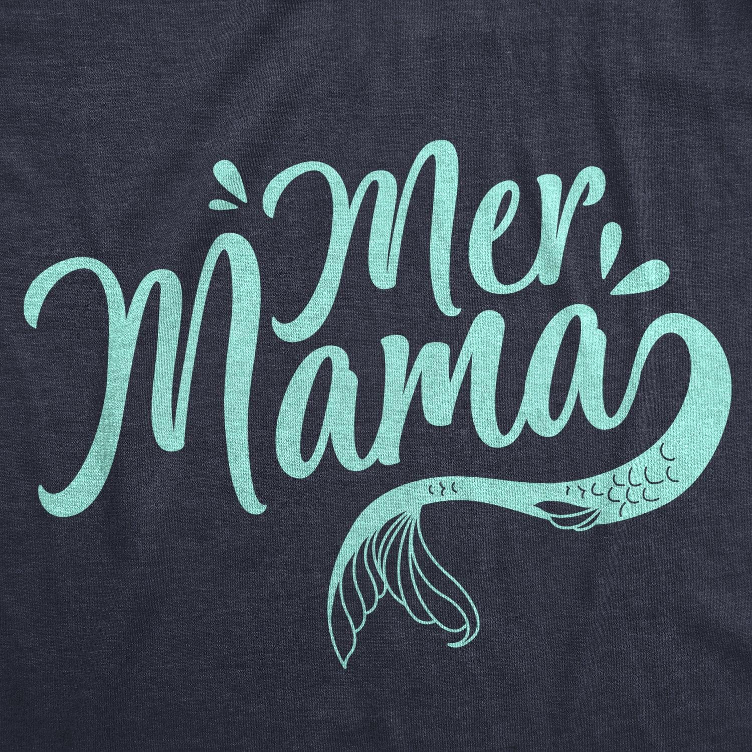Mermama Women's Tshirt  -  Crazy Dog T-Shirts